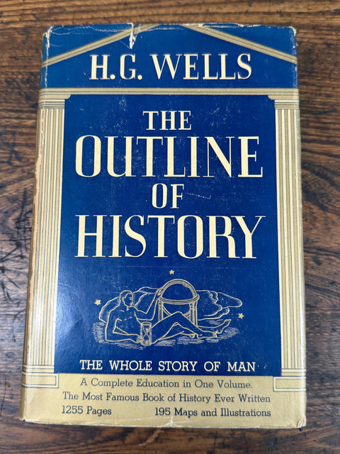 The Outline of History by H. G. Wells | Hardcover 1931