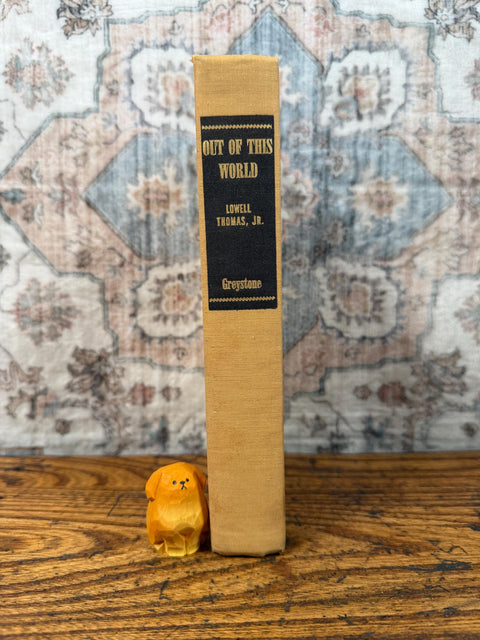 Out of This World by Lowell Thomas Jr. | Hardcover 1950