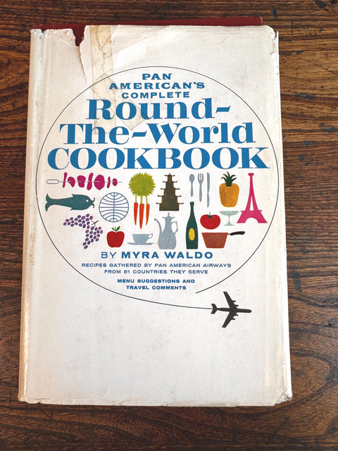Pan Americans Complete Round-The-World Cookbook by Myra Waldo | 1962 Hardback