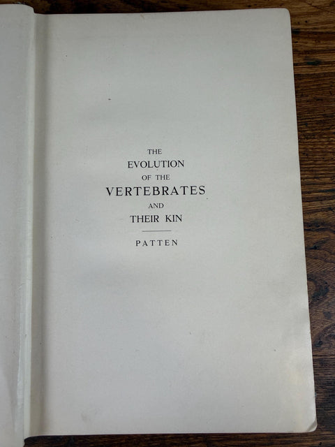 The Evolution of the Vertebrates and Their Kin by Patten | 1912 Hardback