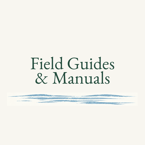 Field Guides & Manuals