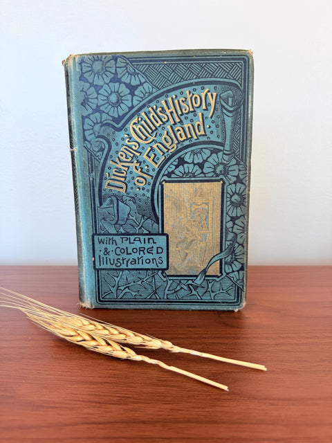 A Child's History of England by Charles Dickens | 1885 Hardcover
