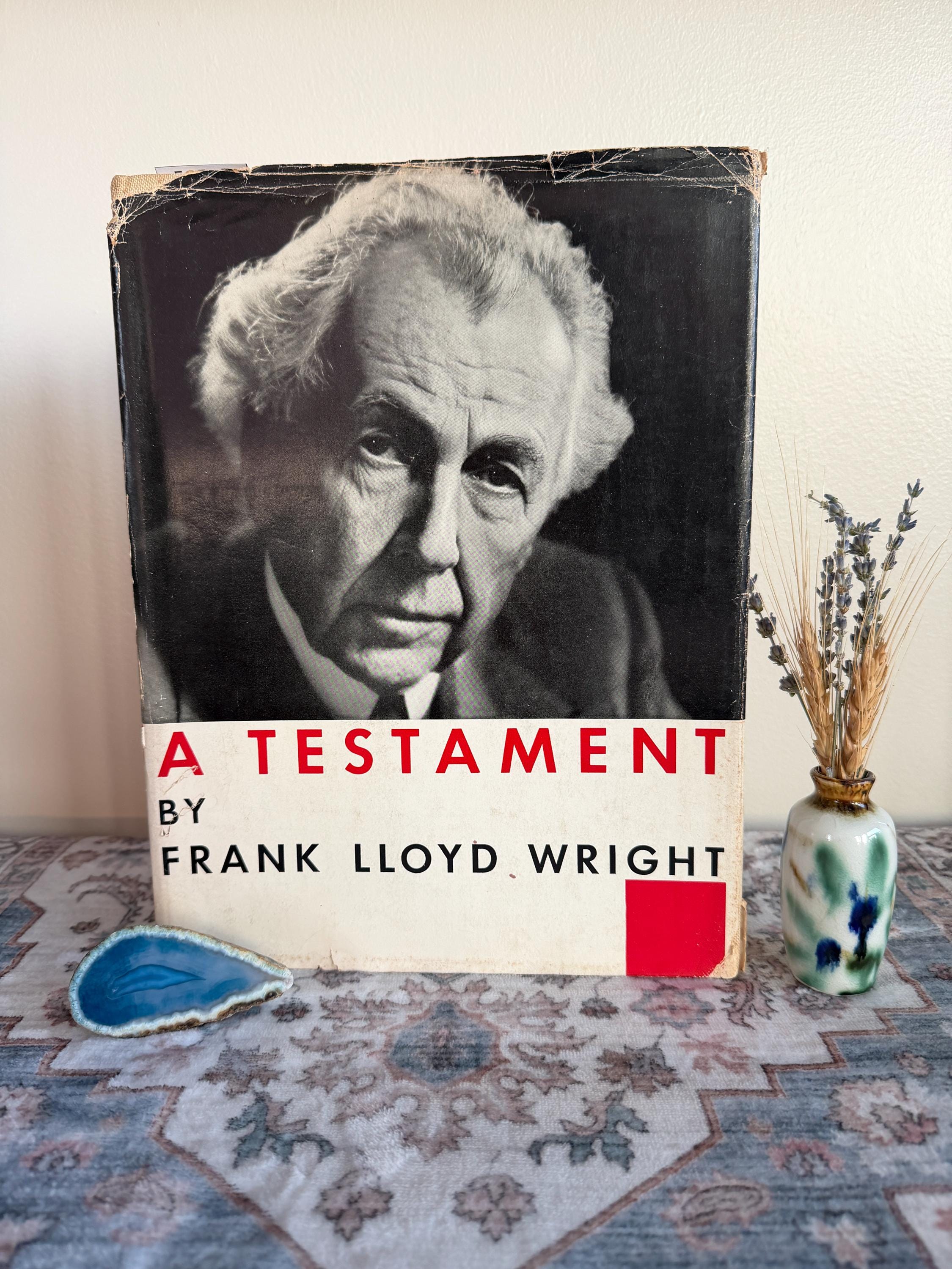 A Testament by Frank Lloyd Wright | 1957 Hardcover