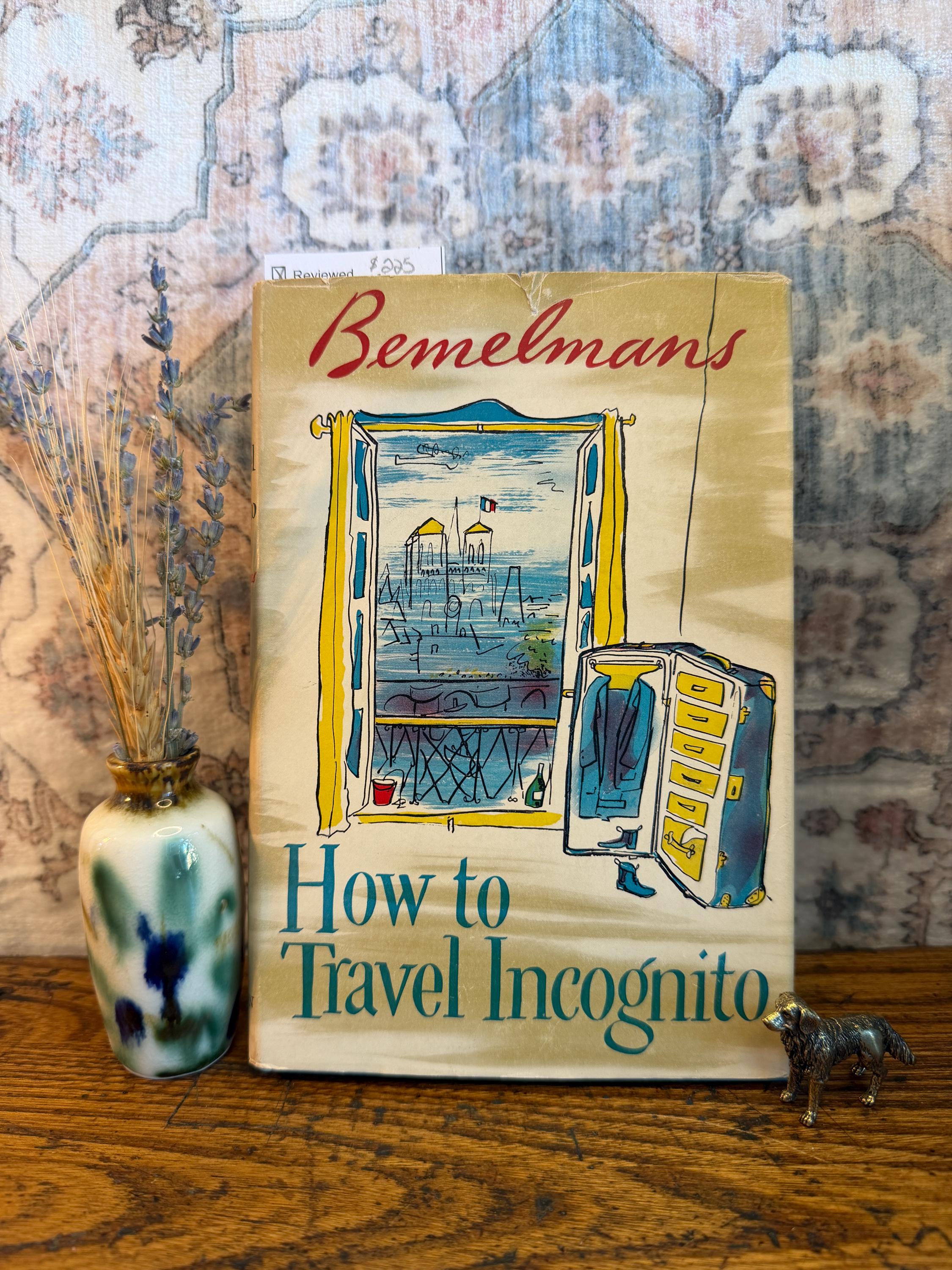 How to Travel Incognito by Ludwig Bemelmans | 1952 Illustrated Hardcover