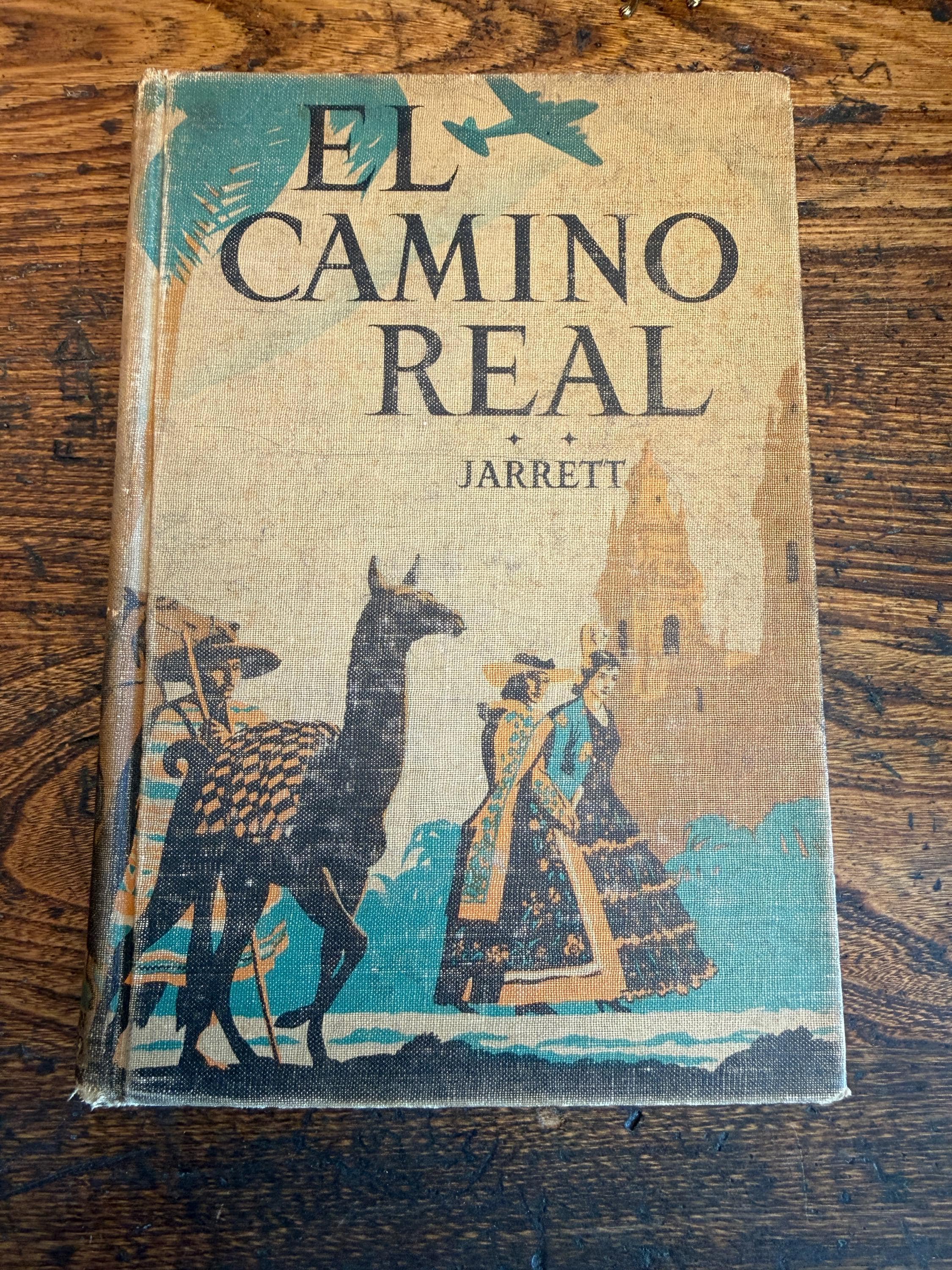 El Camino Real Book Two Spanish Textbook by Edith Moore Jarrett | 1940's Hardcover