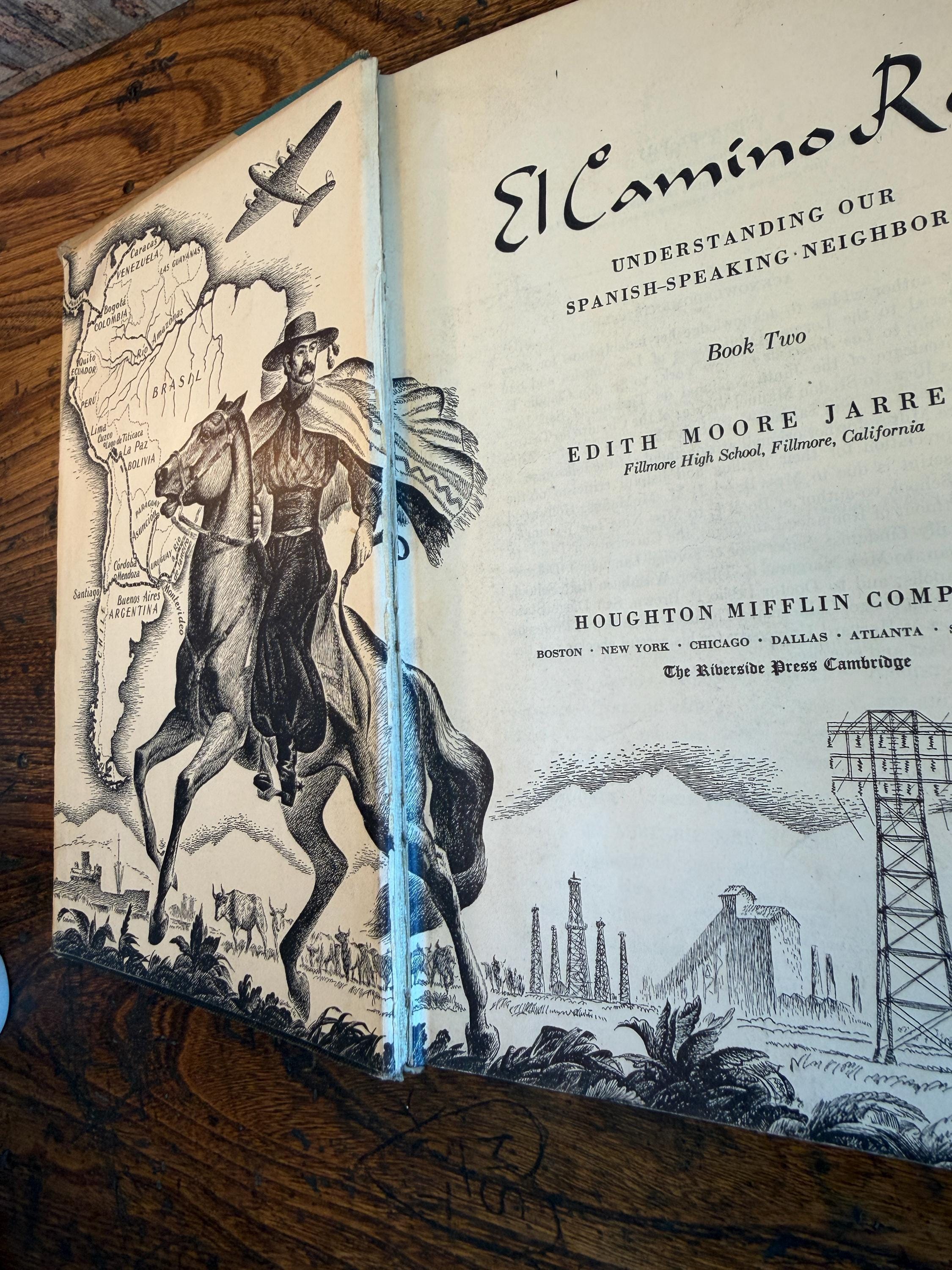 El Camino Real Book Two Spanish Textbook by Edith Moore Jarrett | 1940's Hardcover