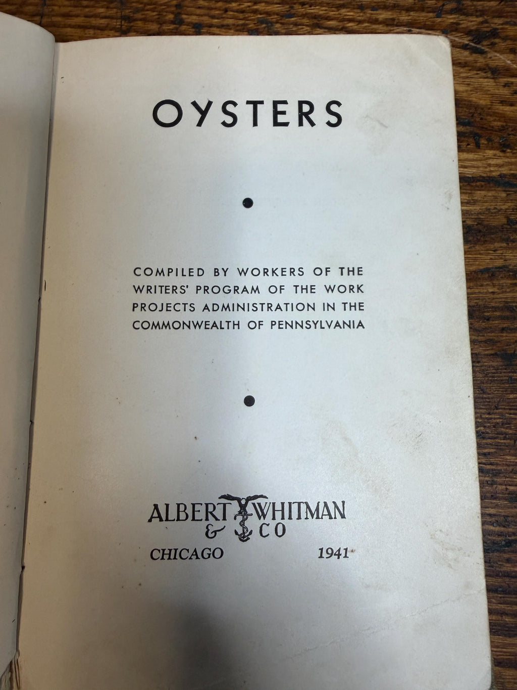 Oysters by WPA Pennsylvania Writers Project | 1941 Hardcover