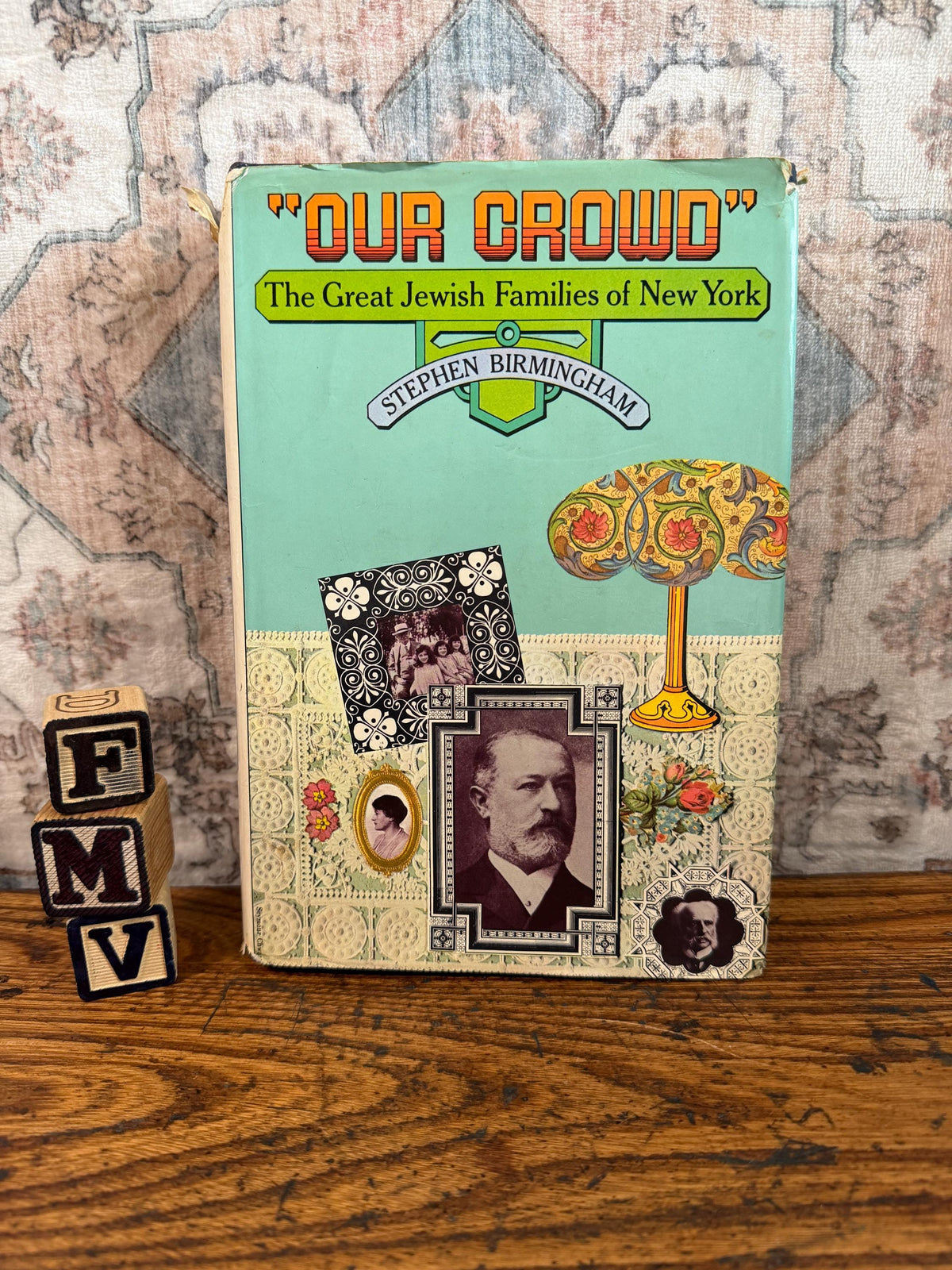 Our Crowd by Stephan Birmingham | 1967 Hardcover First Edition