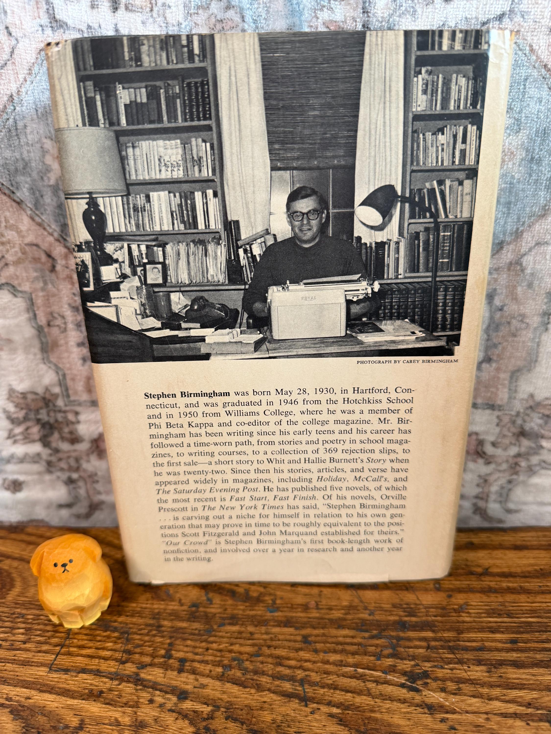 Our Crowd by Stephan Birmingham | 1967 Hardcover Book Club Edition