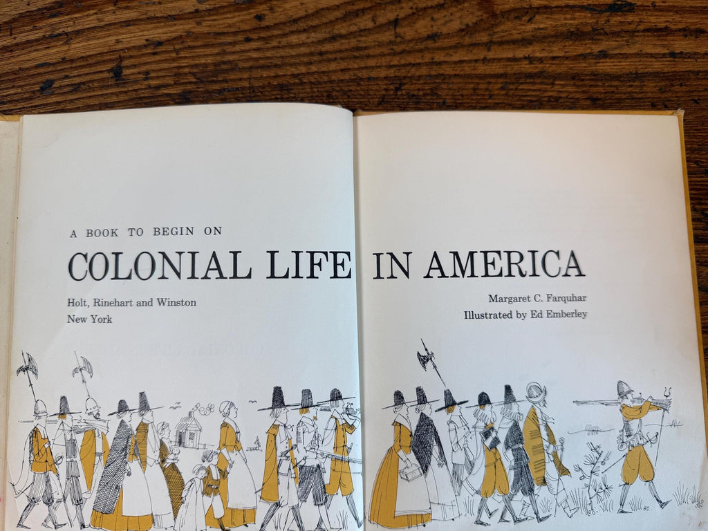 Colonial Life in America by Margaret Farquhar | Hardback 1962