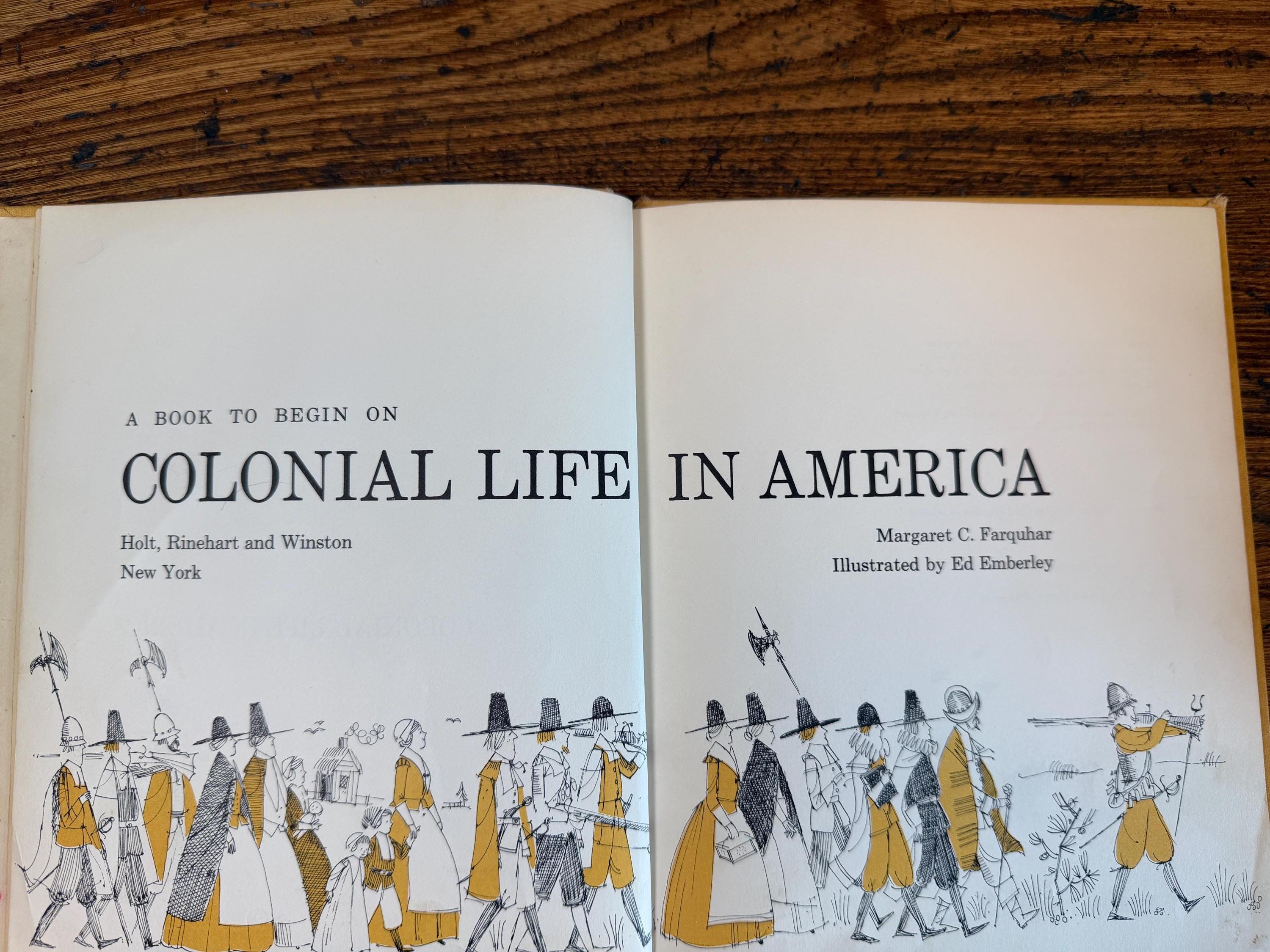 Colonial Life in America by Margaret Farquhar | Hardback 1962