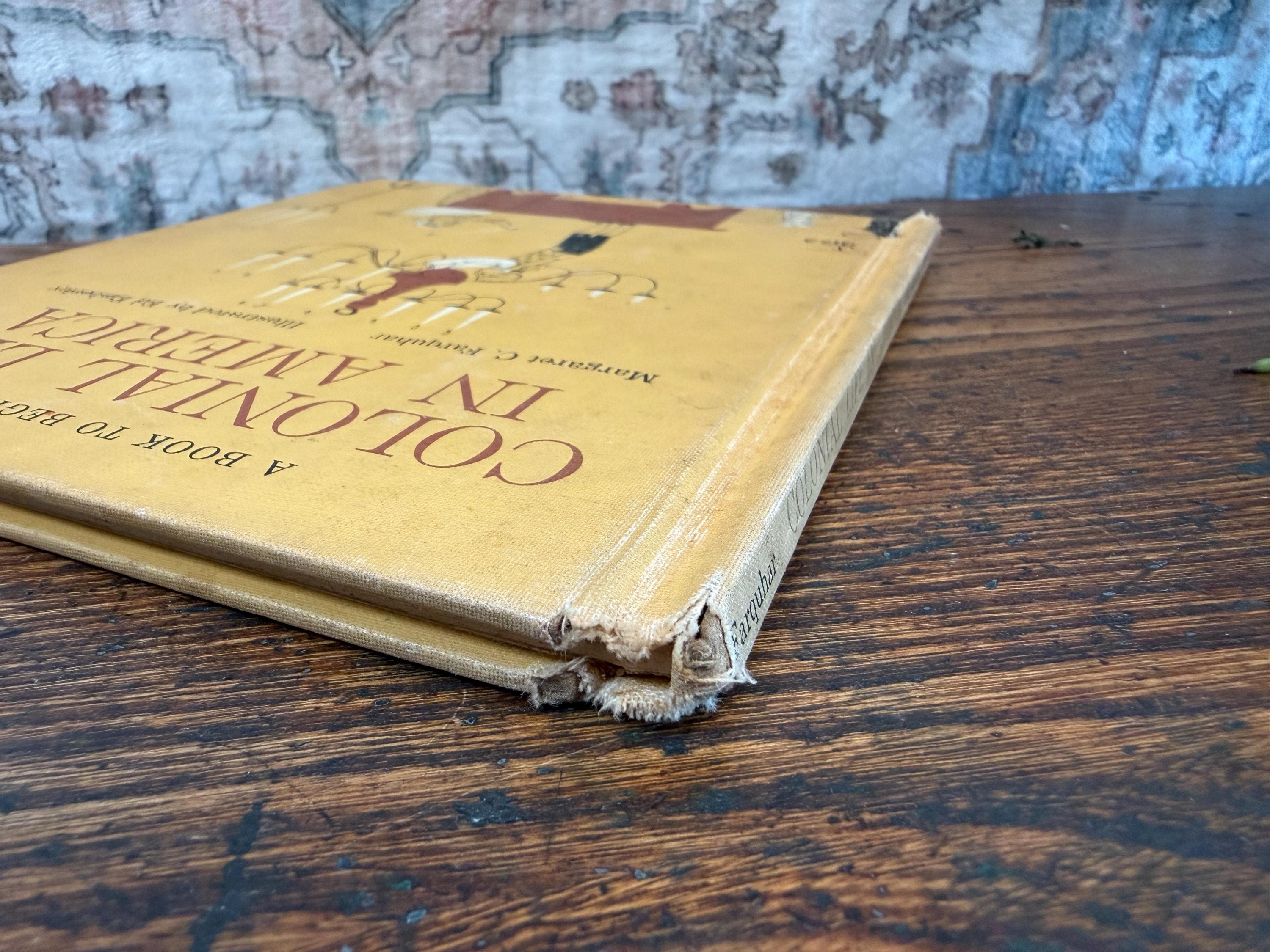 Colonial Life in America by Margaret Farquhar | Hardback 1962