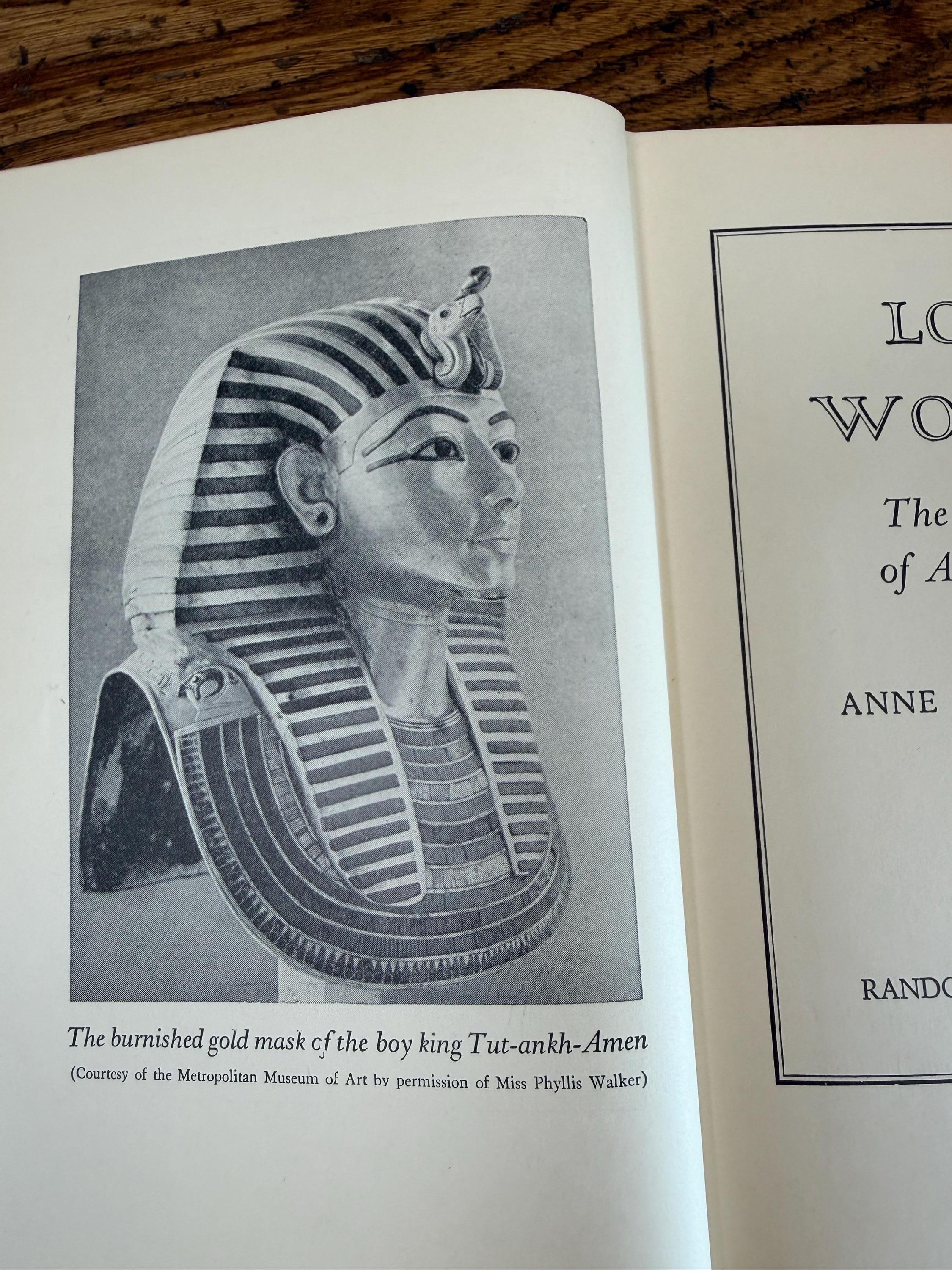 Lost Worlds: The Romance of Archaeology by Anne Terry White | Hardback 1941
