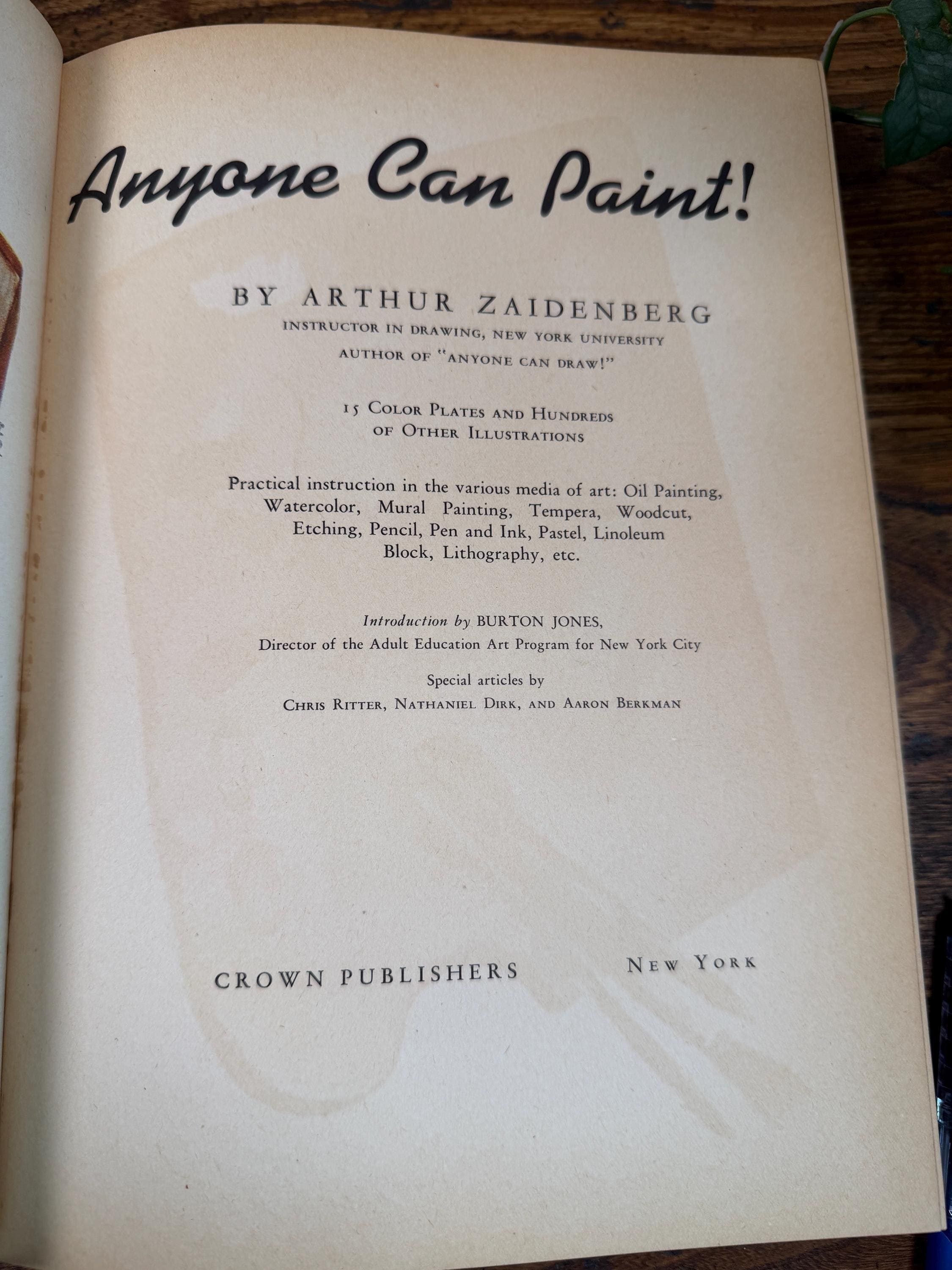 Anyone Can Paint! by Arthur Zaidenberg | Hardcover Art Instruction Book 1942