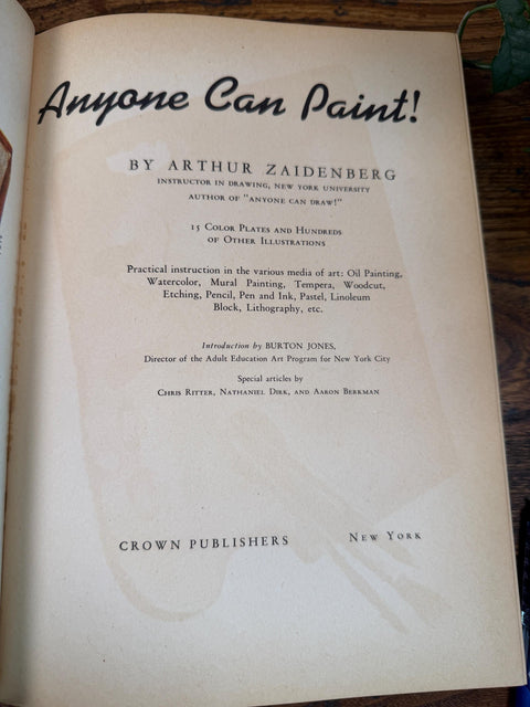 Anyone Can Paint! by Arthur Zaidenberg | Hardcover Art Instruction Book 1942