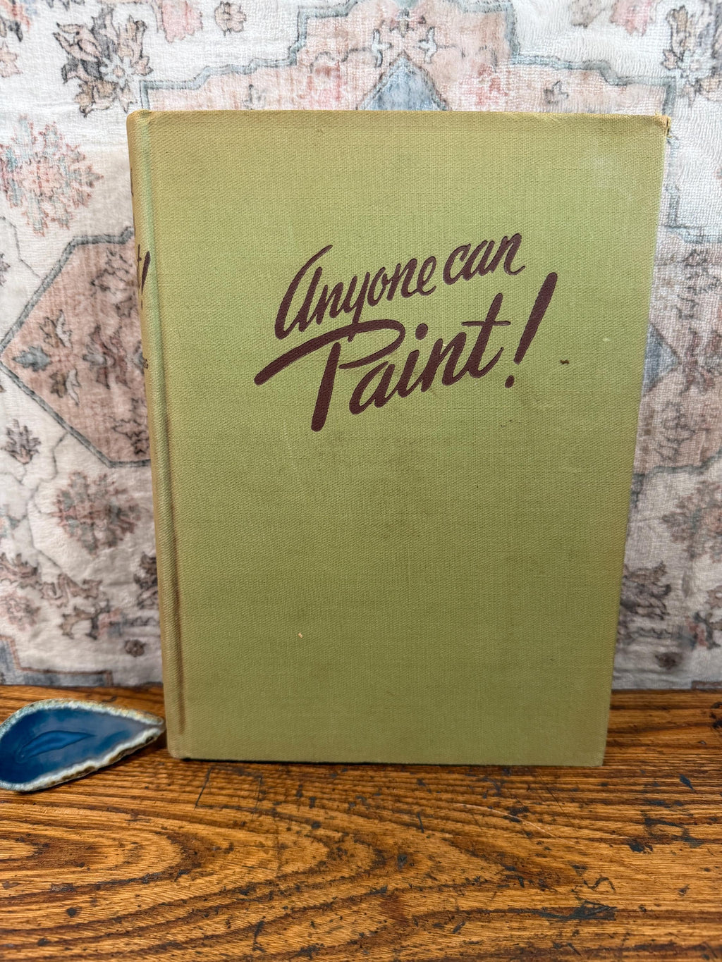 Anyone Can Paint! by Arthur Zaidenberg | Hardcover Art Instruction Book 1942