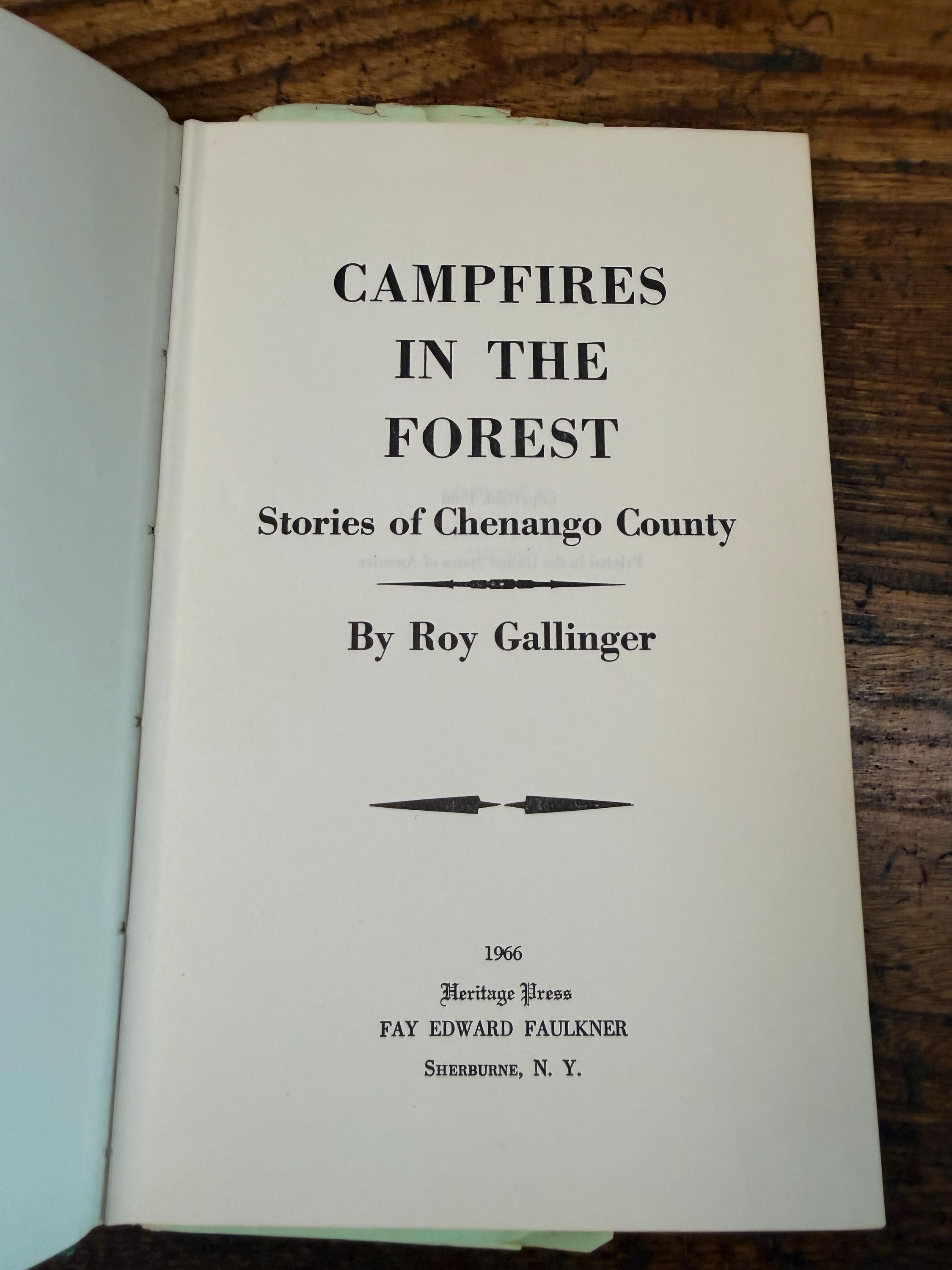 Campfires in the Forest: Stories of Chenango County by Roy Gallinger | Hardcover 1966