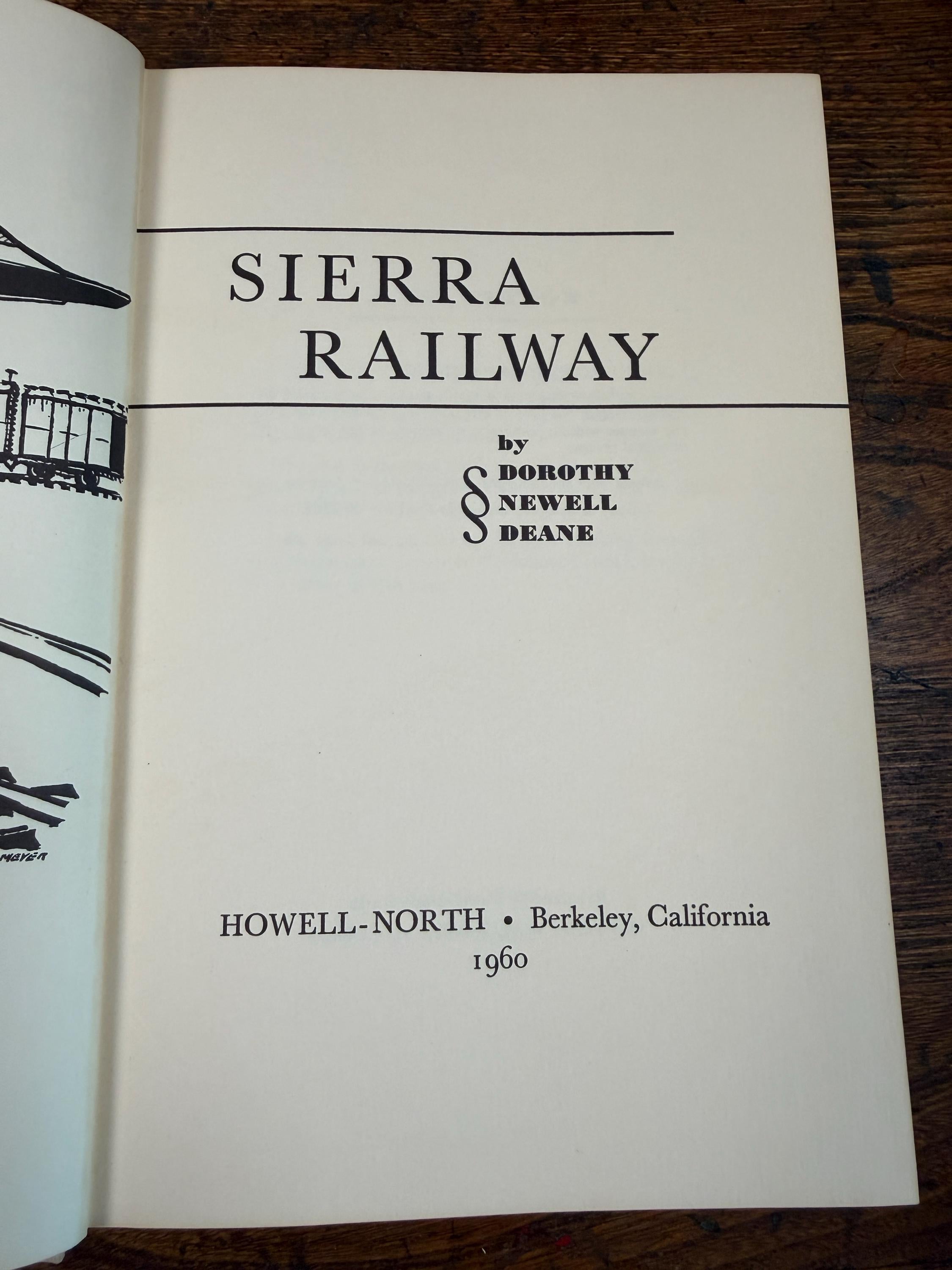 Sierra Railway by Dorothy Newell Deane | Hardcover 1960