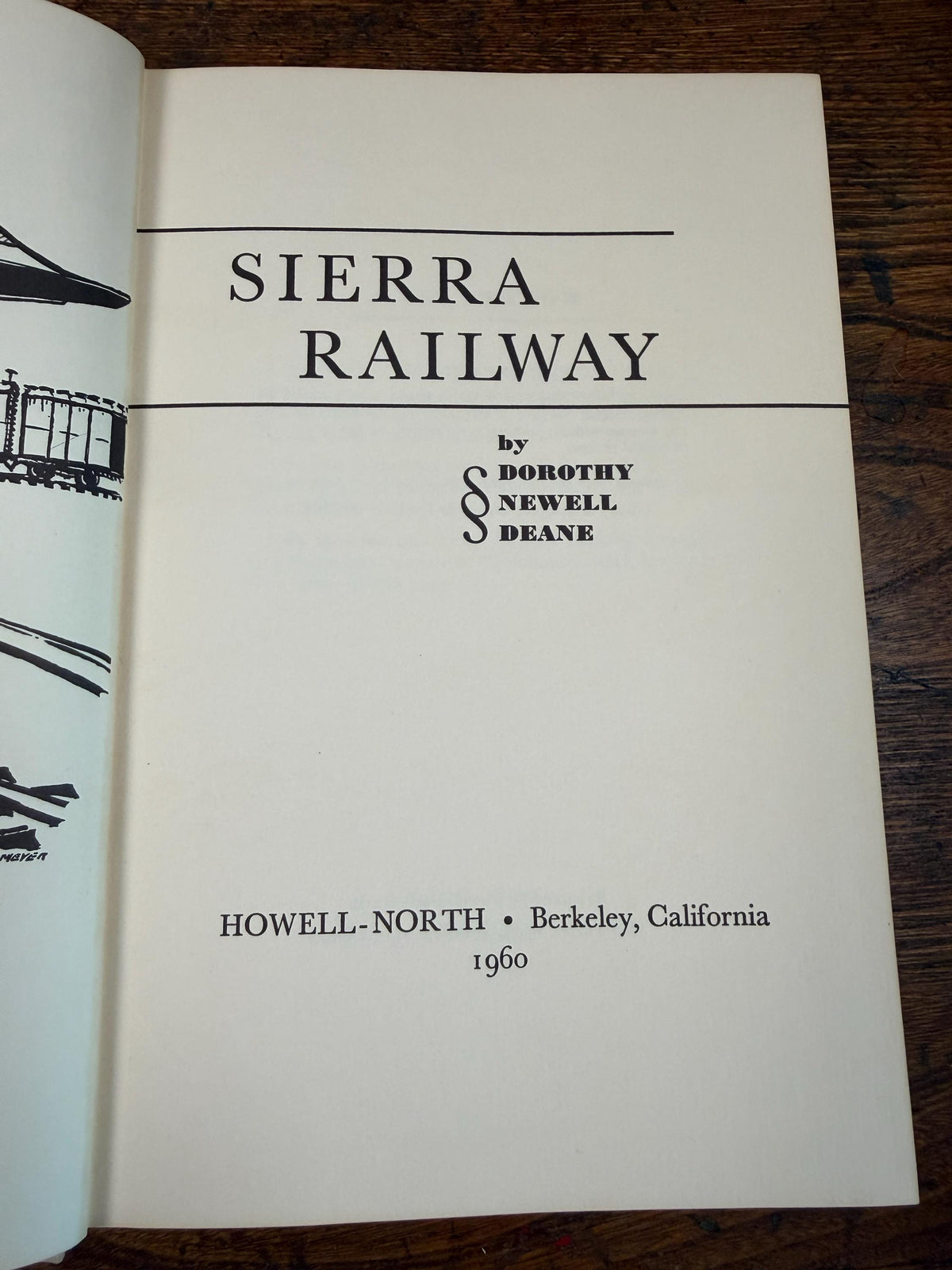 Sierra Railway by Dorothy Newell Deane | Hardcover 1960