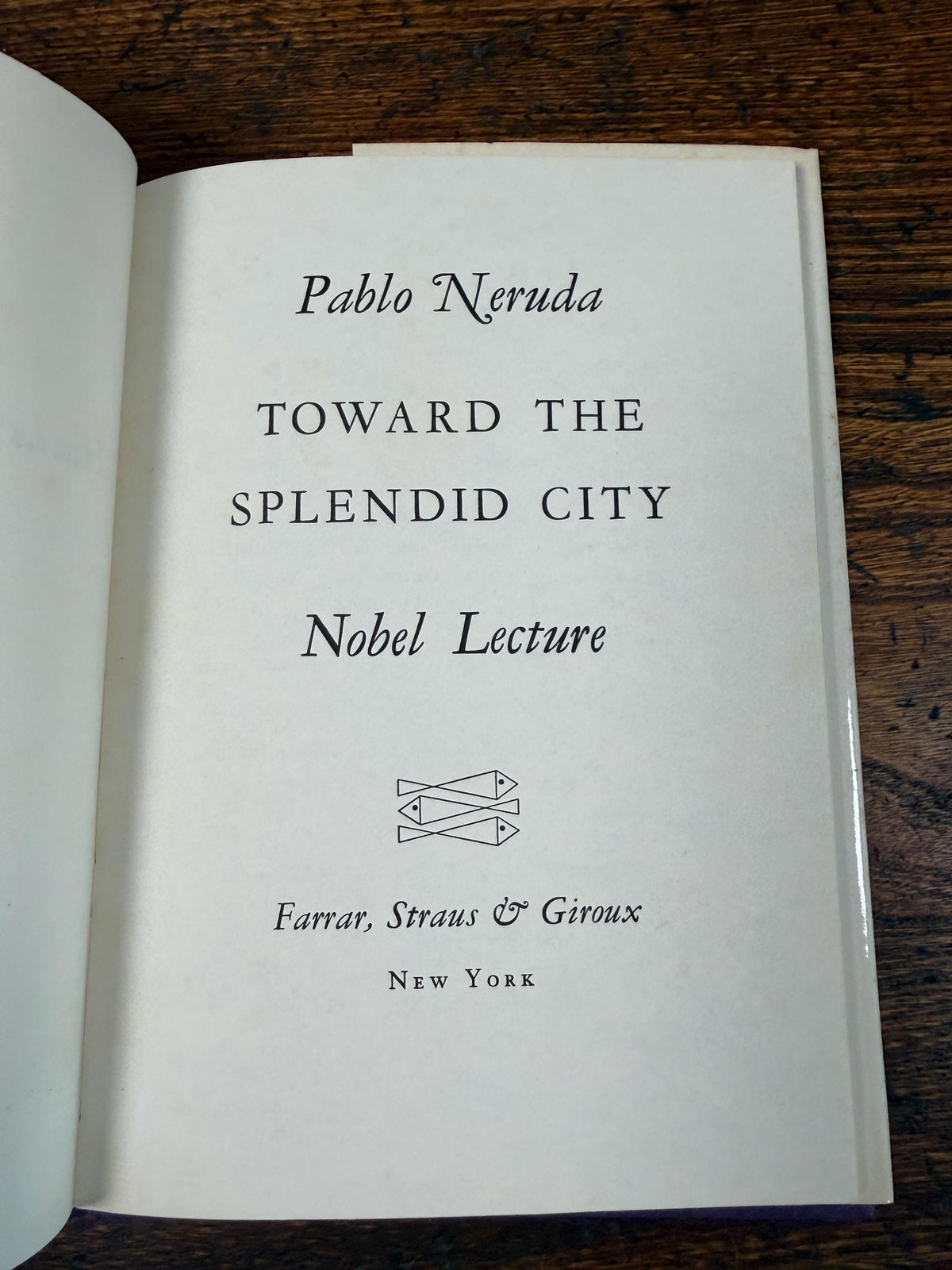Toward the Splendid City by Pablo Neruda | Hardcover First Printing 1974