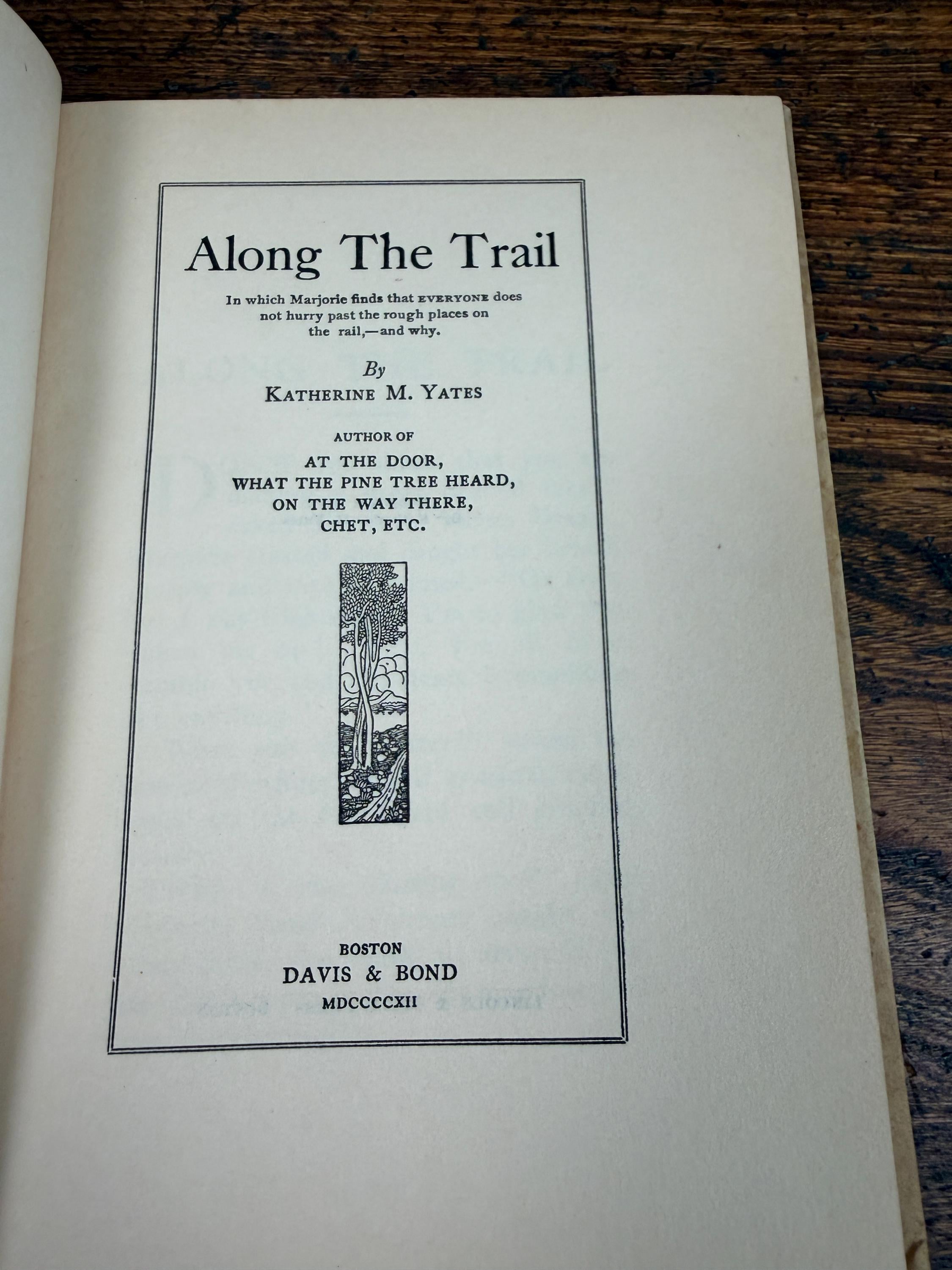 Along the Trail by Katherine M. Yates | Hardcover 1912