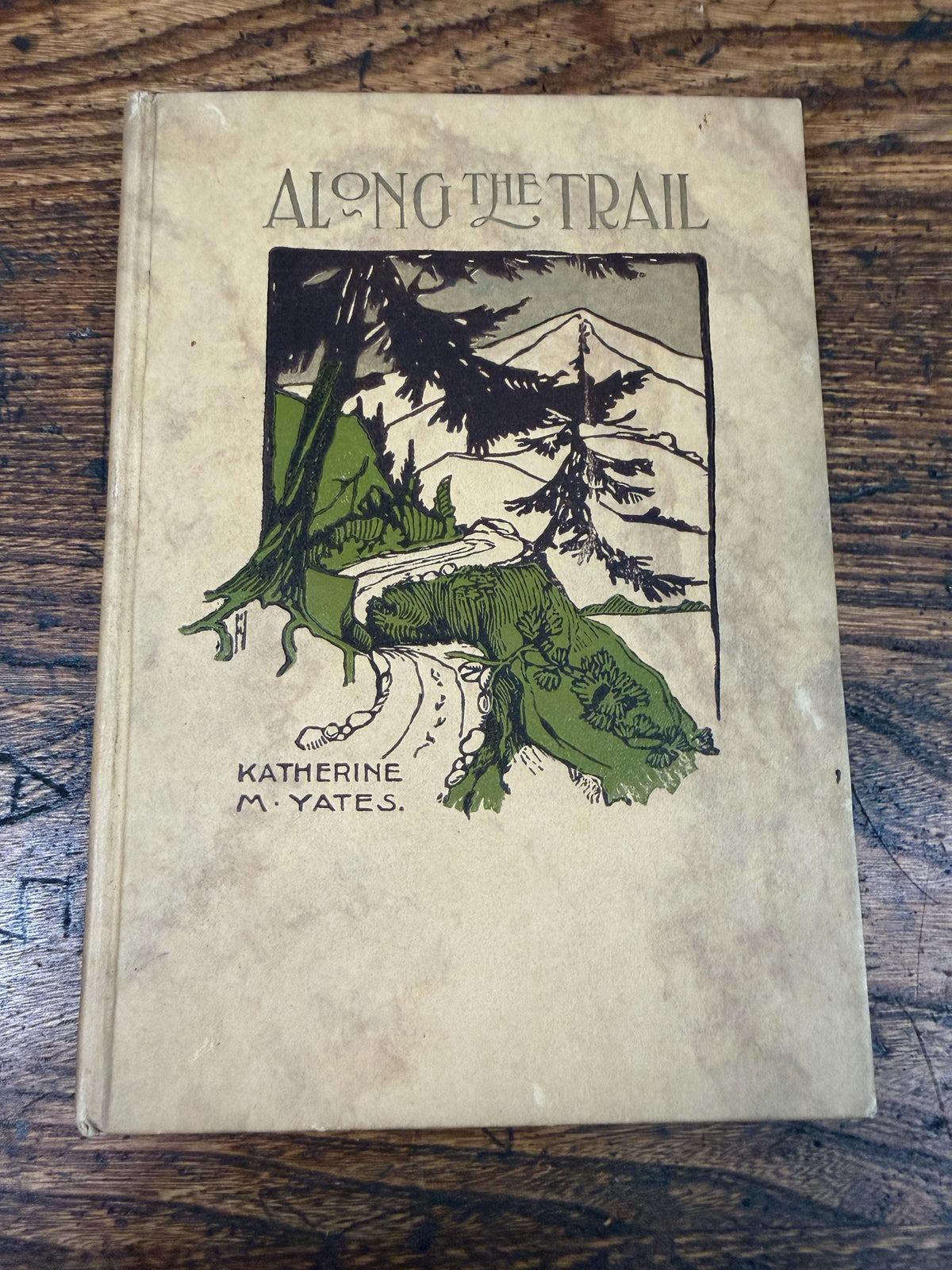 Along the Trail by Katherine M. Yates | Hardcover 1912