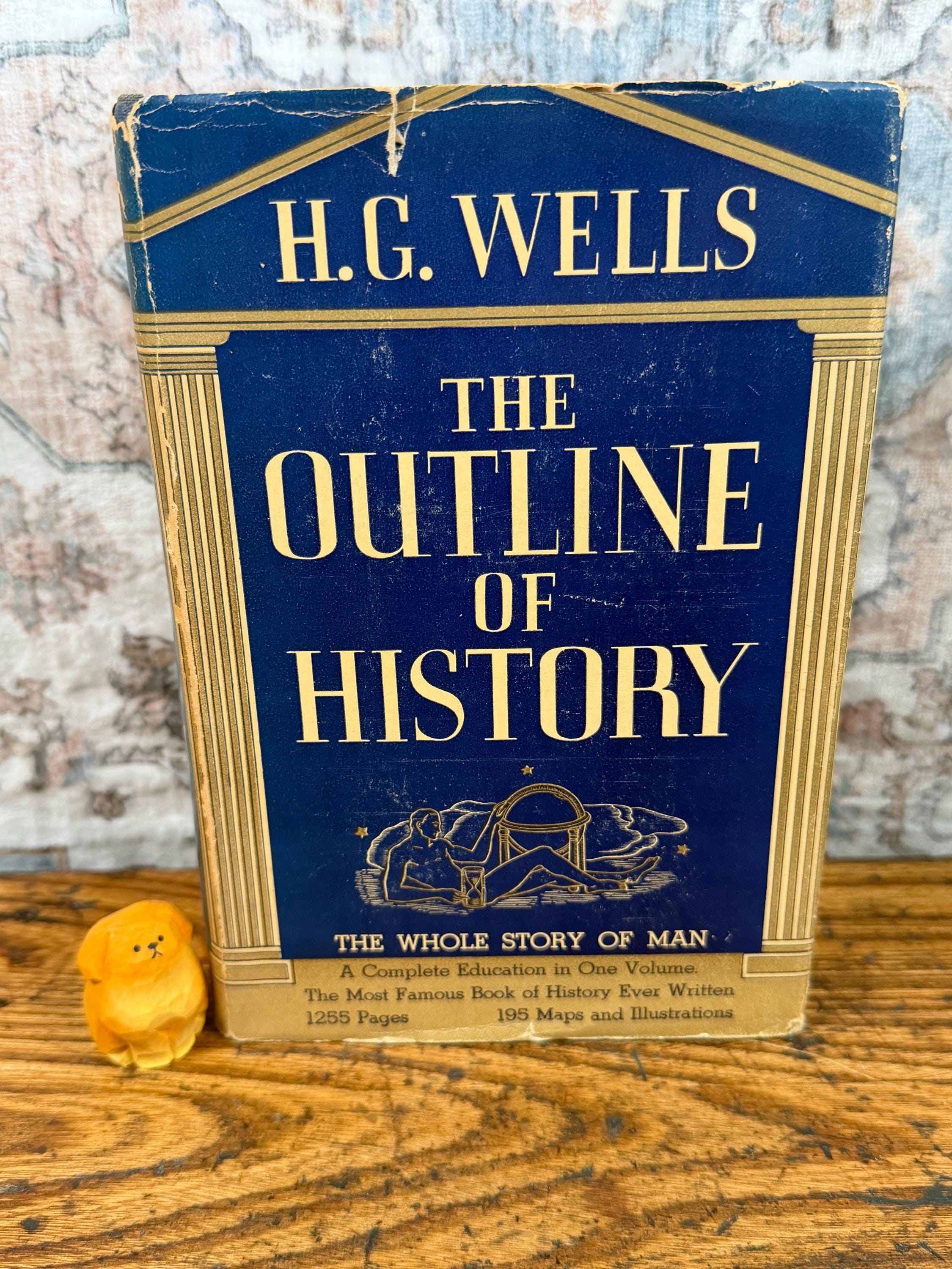 The Outline of History by H. G. Wells | Hardcover 1931