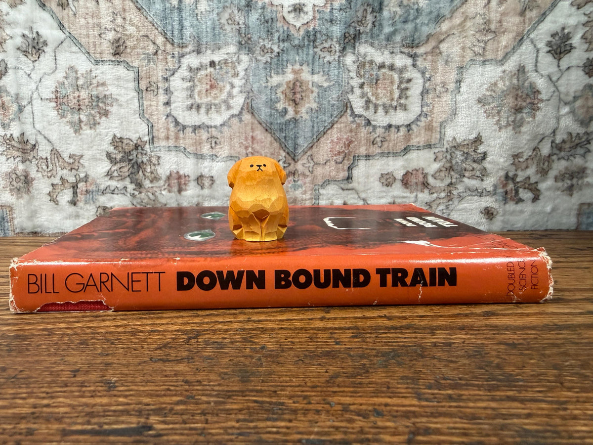 Down Bound Train by Bill Garnett | First Edition Hardcover 1973