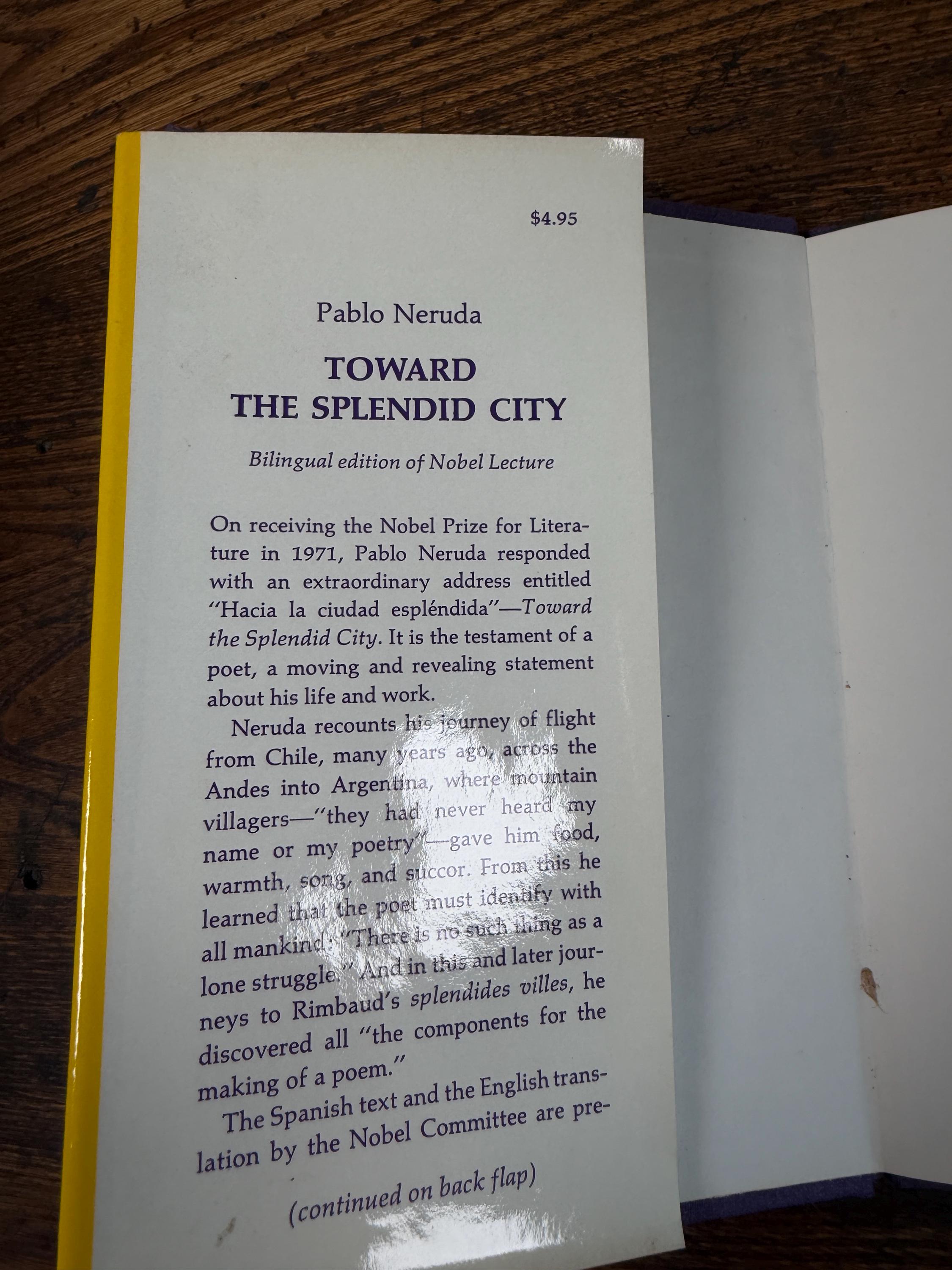 Toward the Splendid City by Pablo Neruda | Hardcover First Printing 1974