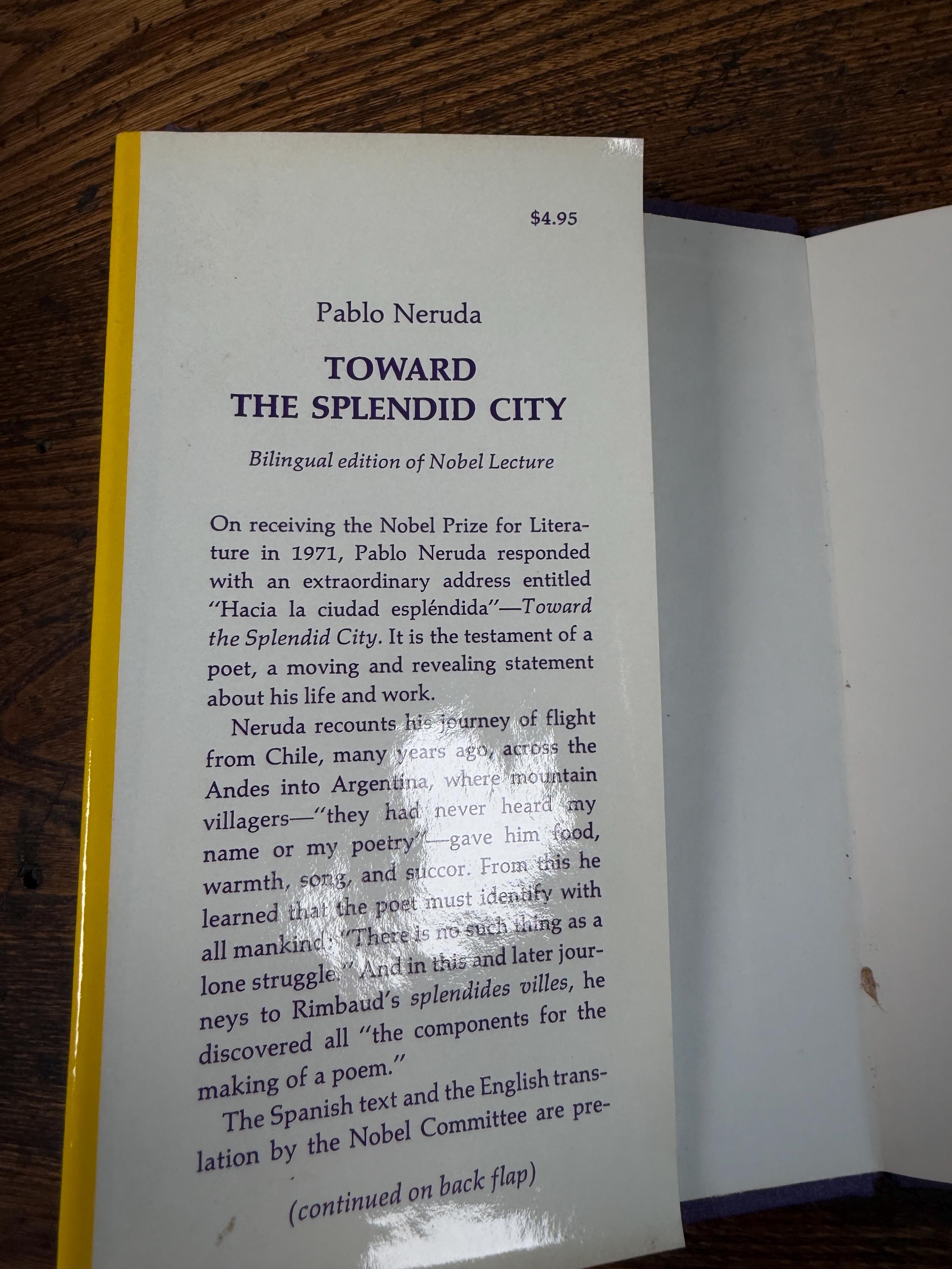 Toward the Splendid City by Pablo Neruda | Hardcover First Printing 1974
