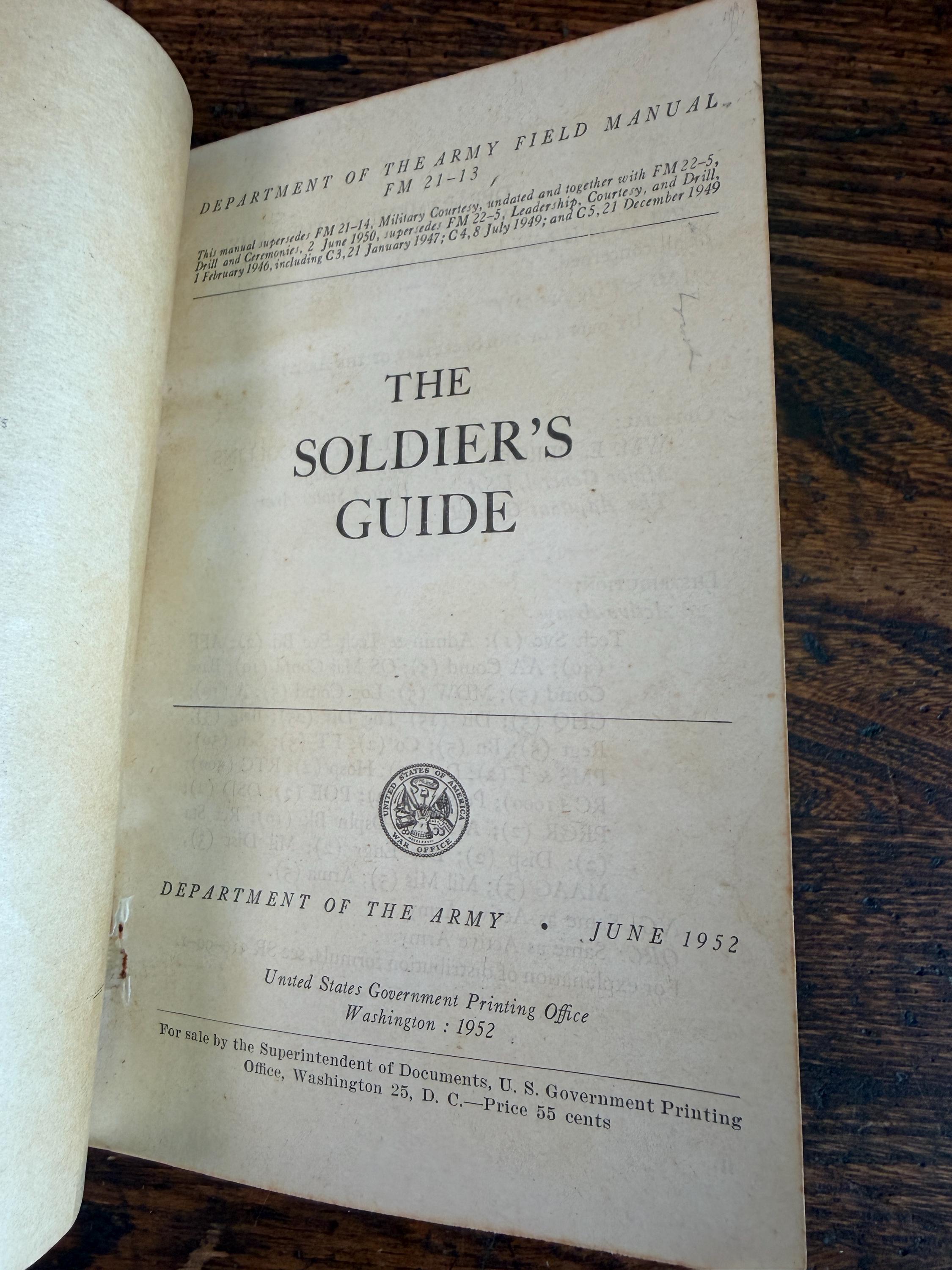 The Soldier's Guide by United States Government Printing Office | 1952 Field Manual