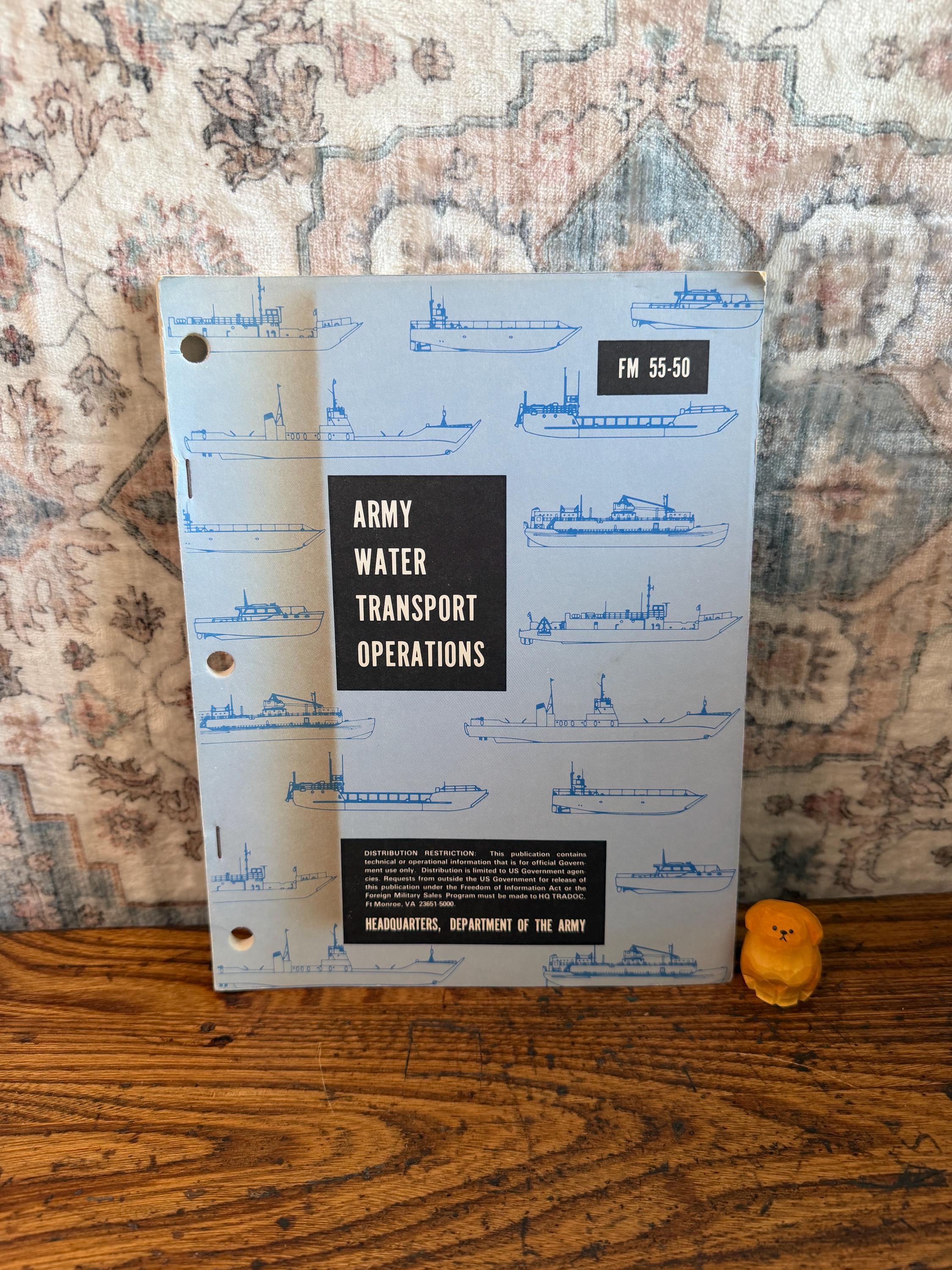 Army Water Transport Operations by Department of the Army | 1985 Field Manual