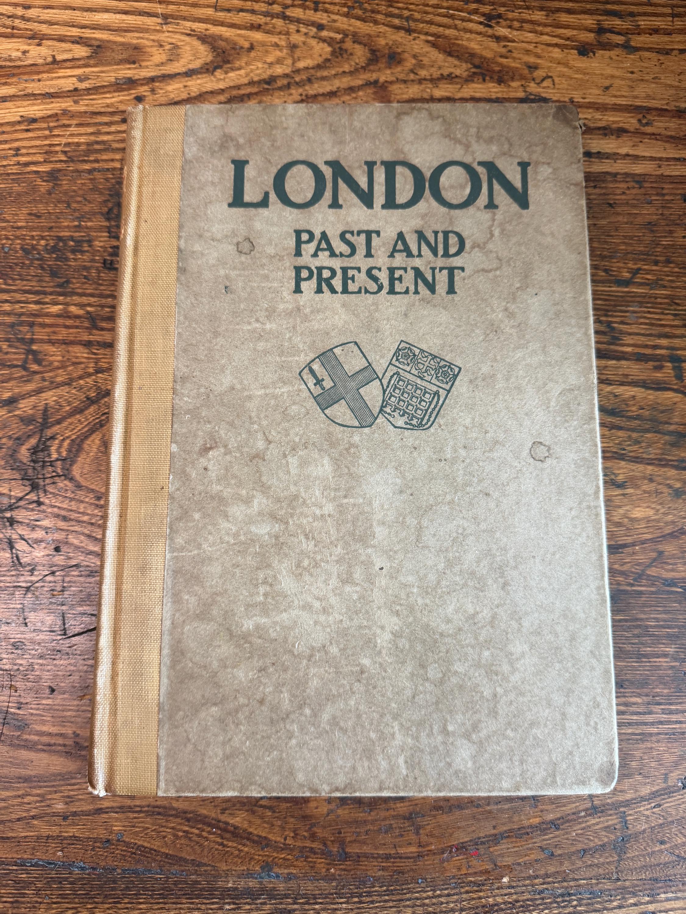 London Past and Present by Malcolm C. Salaman | 1916 Hardback