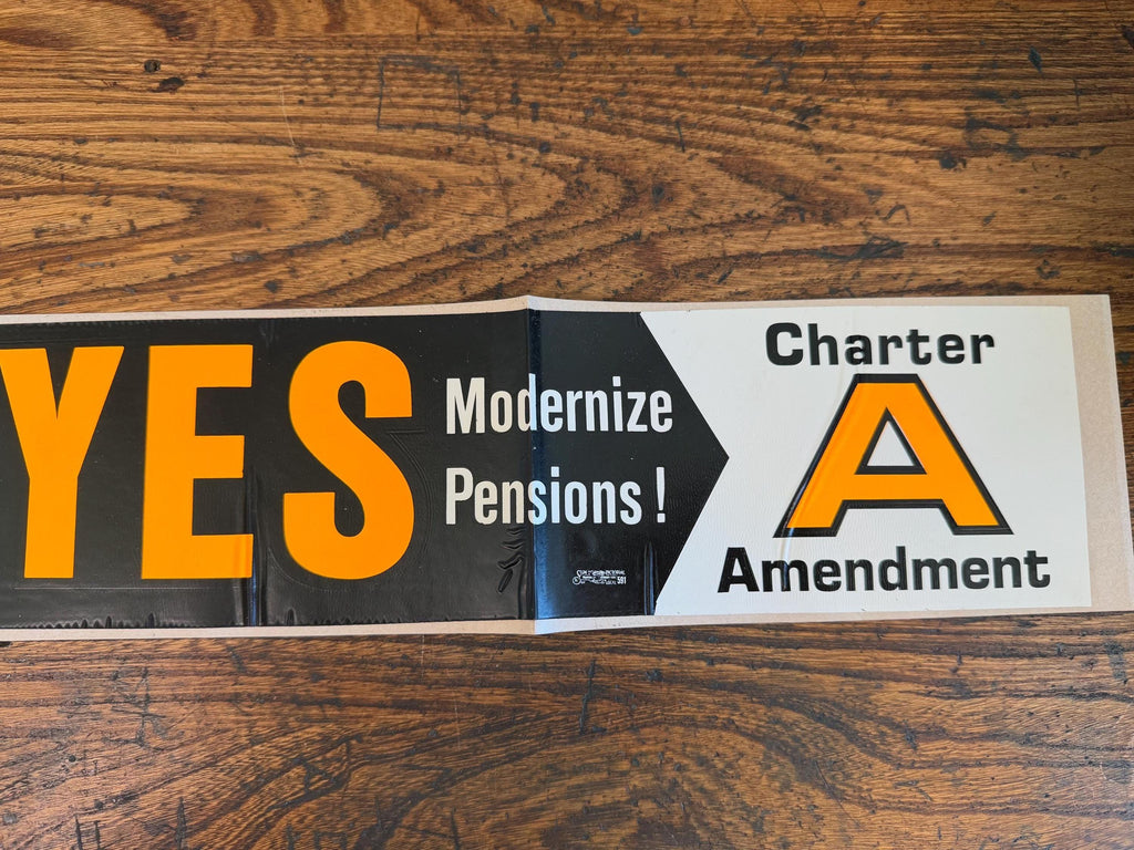YES Modernize Pensions! Charter Amendment A Vintage Bumper Sticker