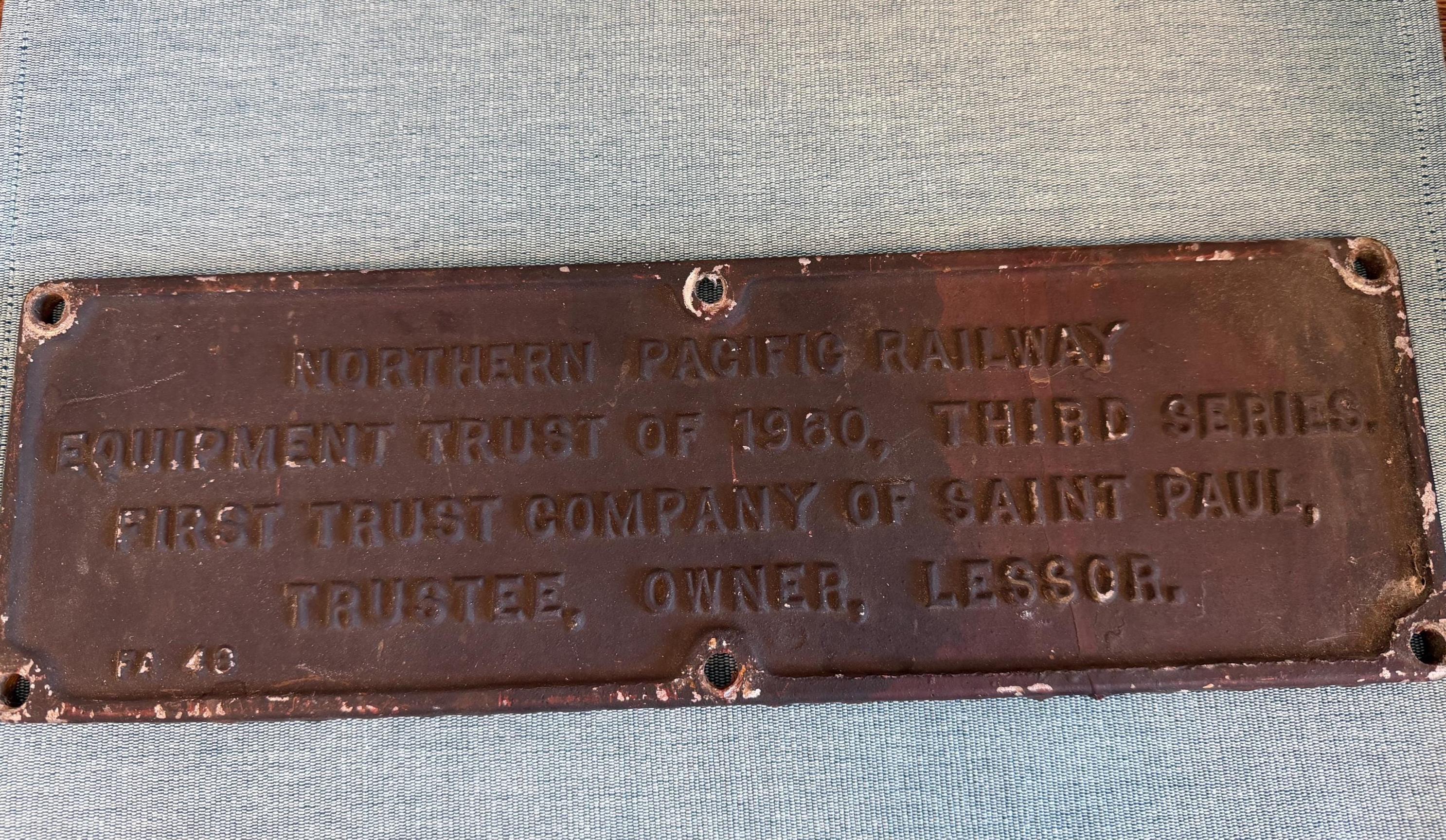 Northern Pacific Railway Equipment Trust Plate | 1960 Heavy Metal Railroad Memorabilia