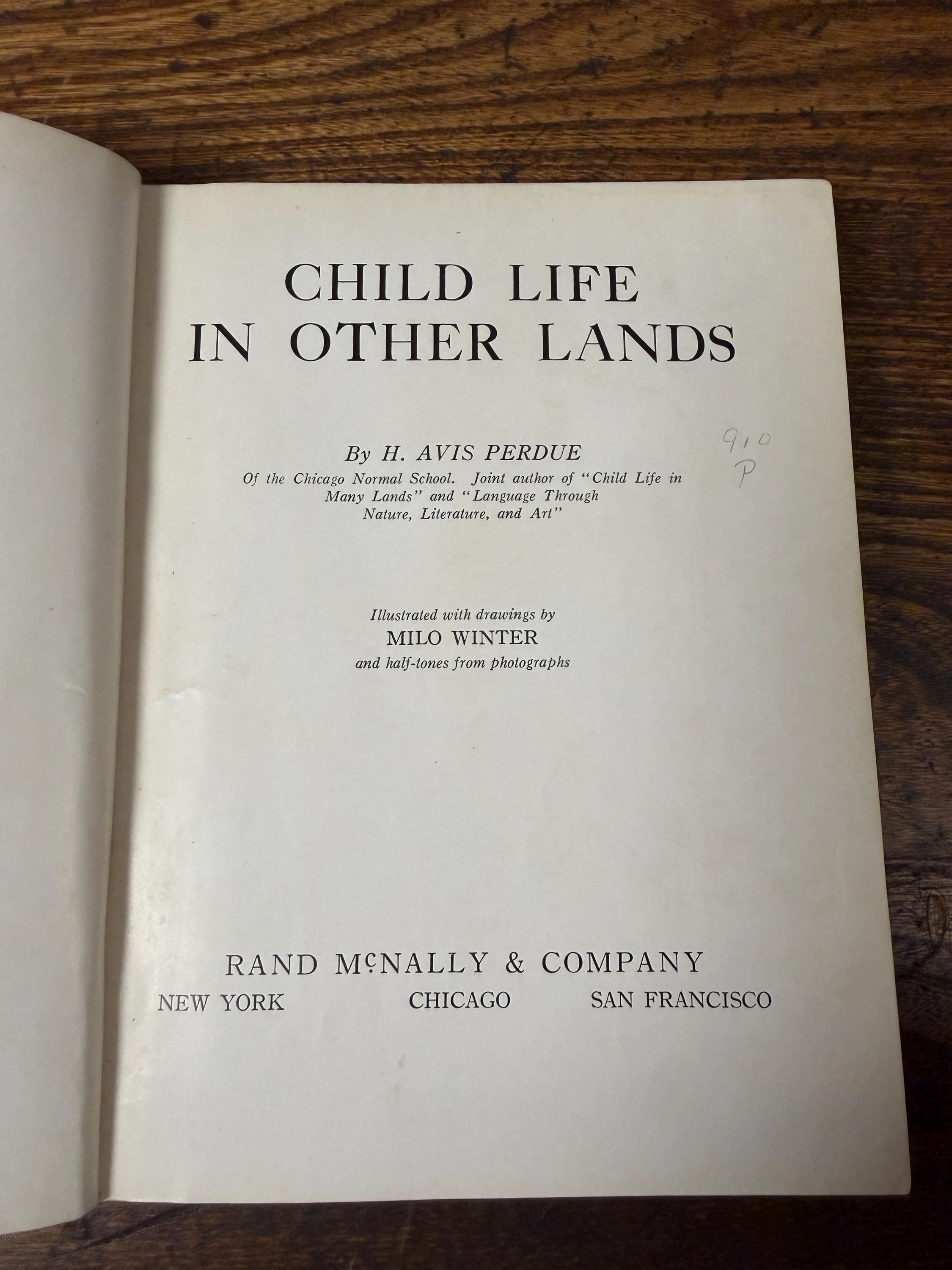 Child Life in Other Lands by H. Avis Perdue | 1918 Hardback, Illustrated, Ex-Library