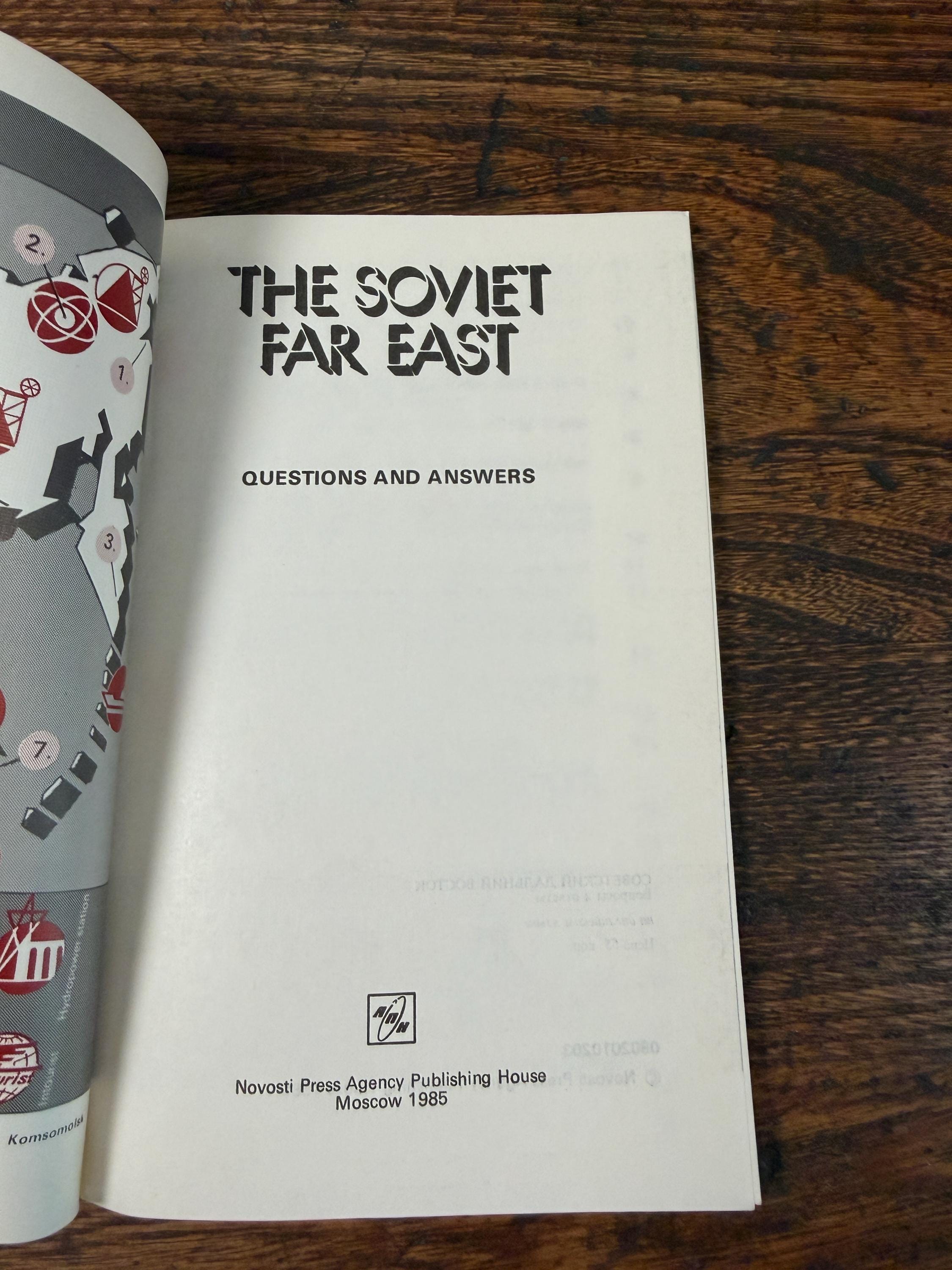The Soviet Far East by Novosti Press Agency Publishing House | 1985 Paperback