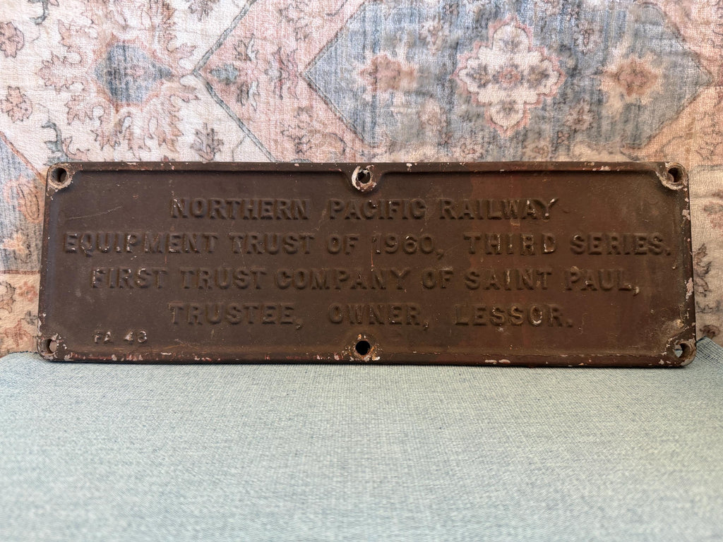 Northern Pacific Railway Equipment Trust Plate | 1960 Heavy Metal Railroad Memorabilia