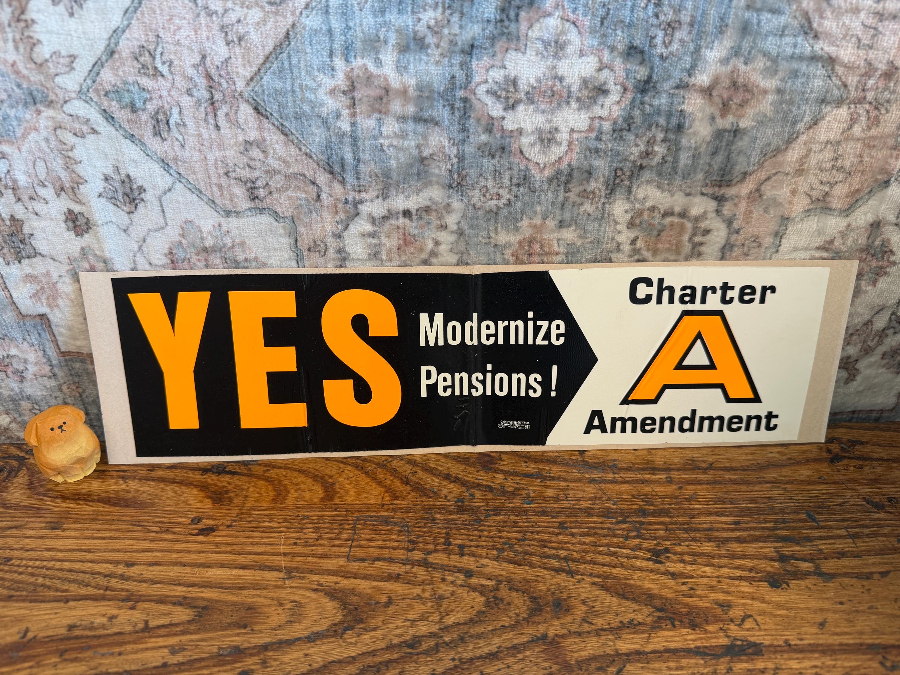 YES Modernize Pensions! Charter Amendment A Vintage Bumper Sticker