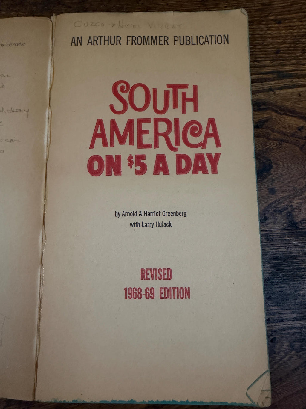 South America on 5 Dollars a Day by Arnold & Harriet Greenberg | 1968 Paperback Travel Guide