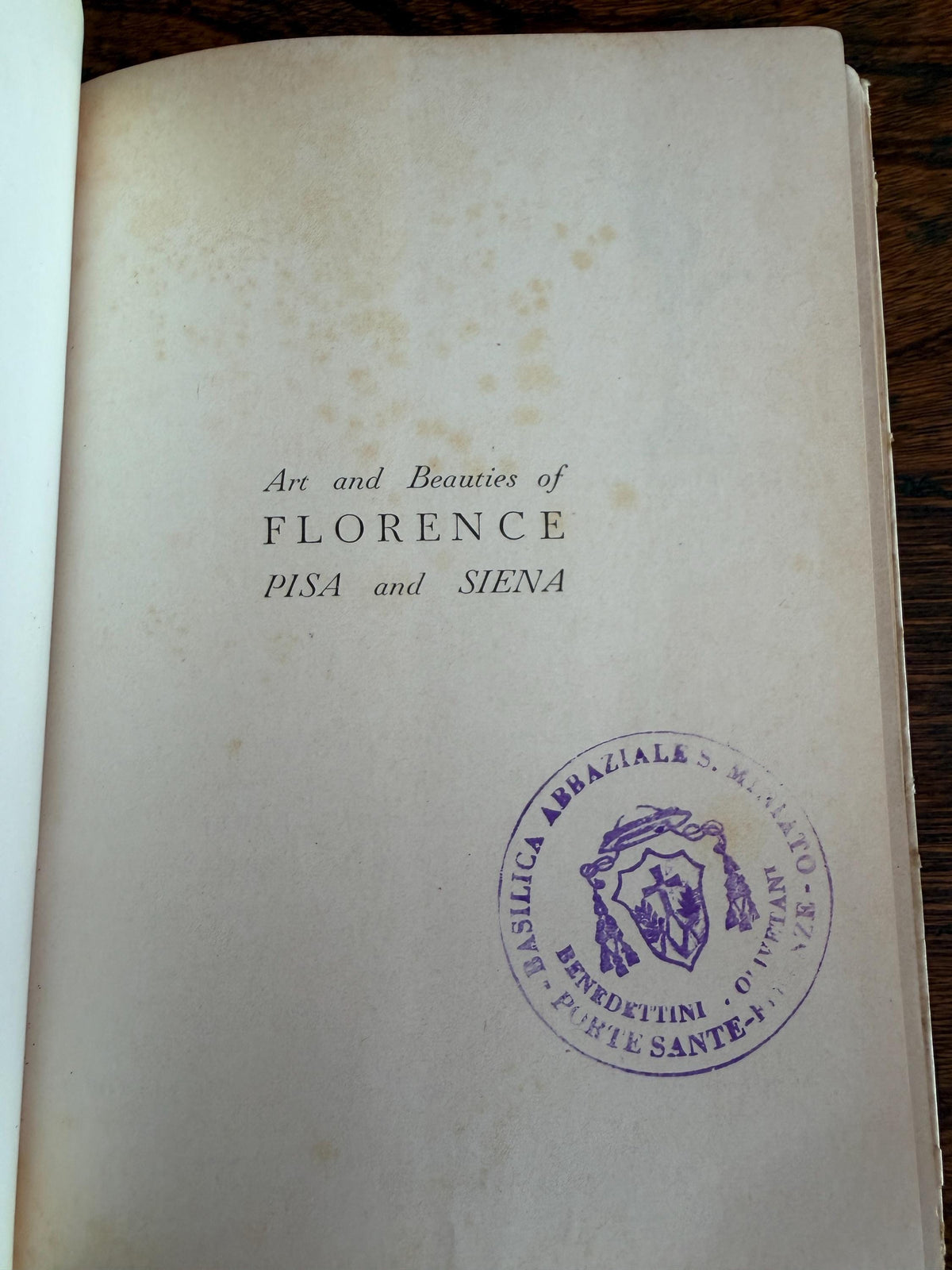 Art and Beauties of Florence Pisa and Siena by Edoardo Bonechi | 1959 Guidebook