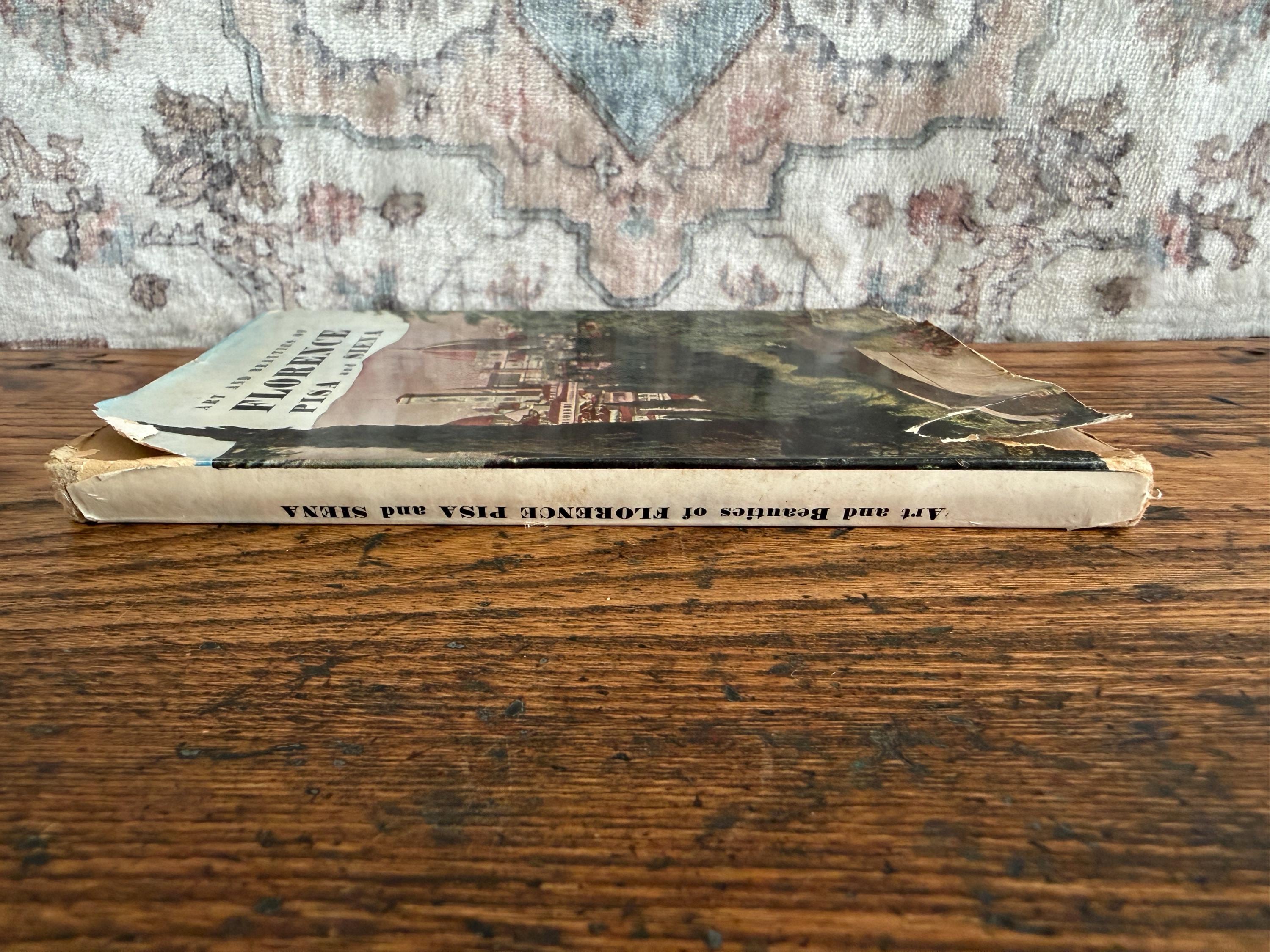 Art and Beauties of Florence Pisa and Siena by Edoardo Bonechi | 1959 Guidebook