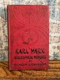 Karl Marx Biographical Memoirs by Wilhelm Liebknecht | 1901 Hardcover