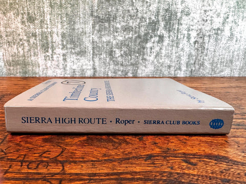 Timberline Country The Sierra High Route by Steve Roper | 1982 Paperback Guidebook