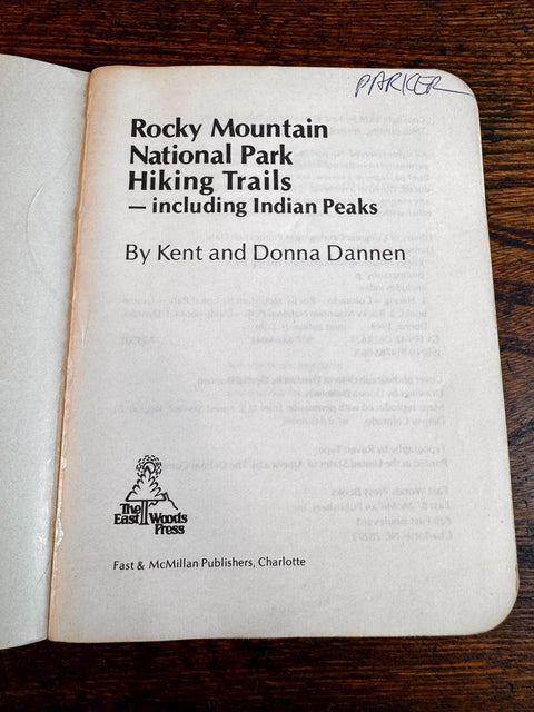 Rocky Mountain National Park Hiking Trails by Kent and Donna Dannen | 1978 Paperback Guide
