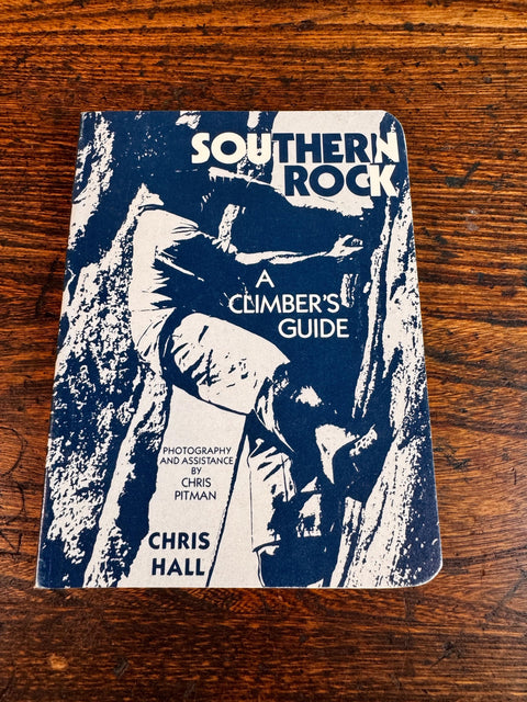 Southern Rock: A Climber's Guide by Chris Hall | 1981 Paperback