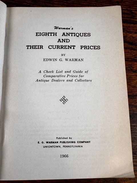 Warman's Eighth Antiques and Their Current Prices by Edwin G. Warman | 1966 Paperback