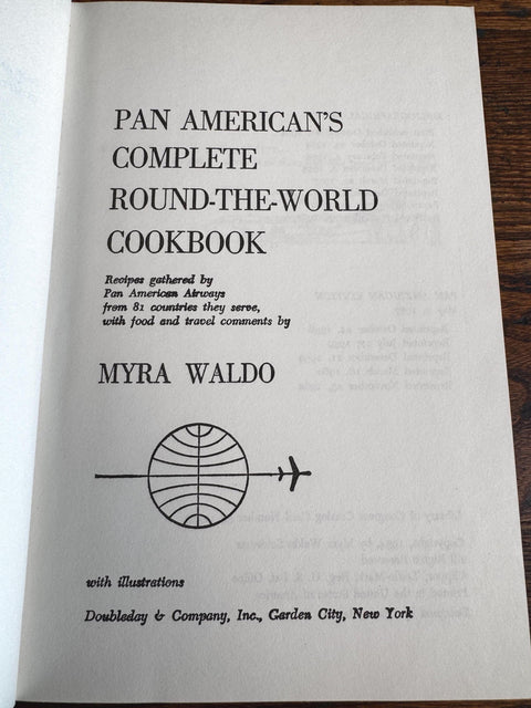 Pan Americans Complete Round-The-World Cookbook by Myra Waldo | 1962 Hardback