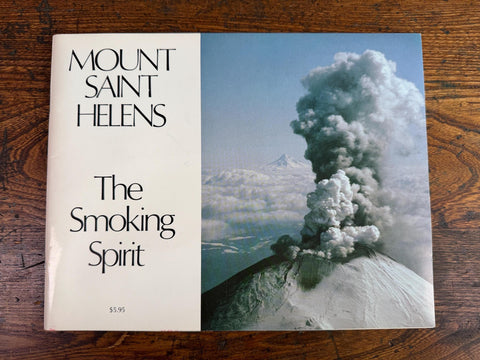 Mount Saint Helens - The Smoking Spirit by Henry and Carmen Whitacre | 1980 Vintage Booklet