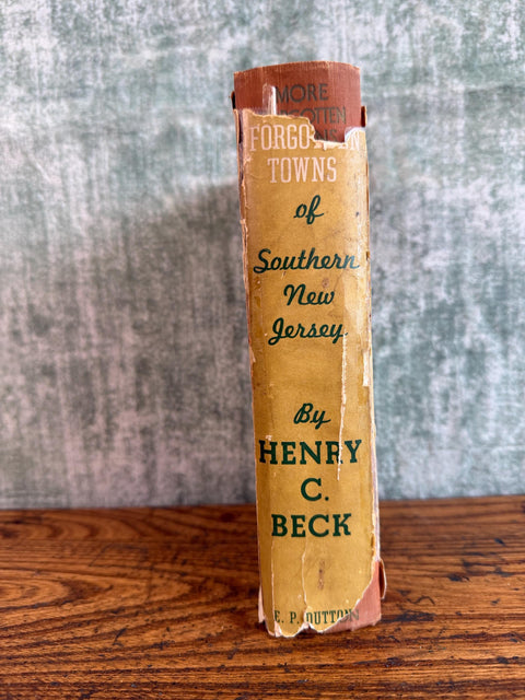 More Forgotten Towns of Southern New Jersey by Henry C. Beck | 1937 Hardback